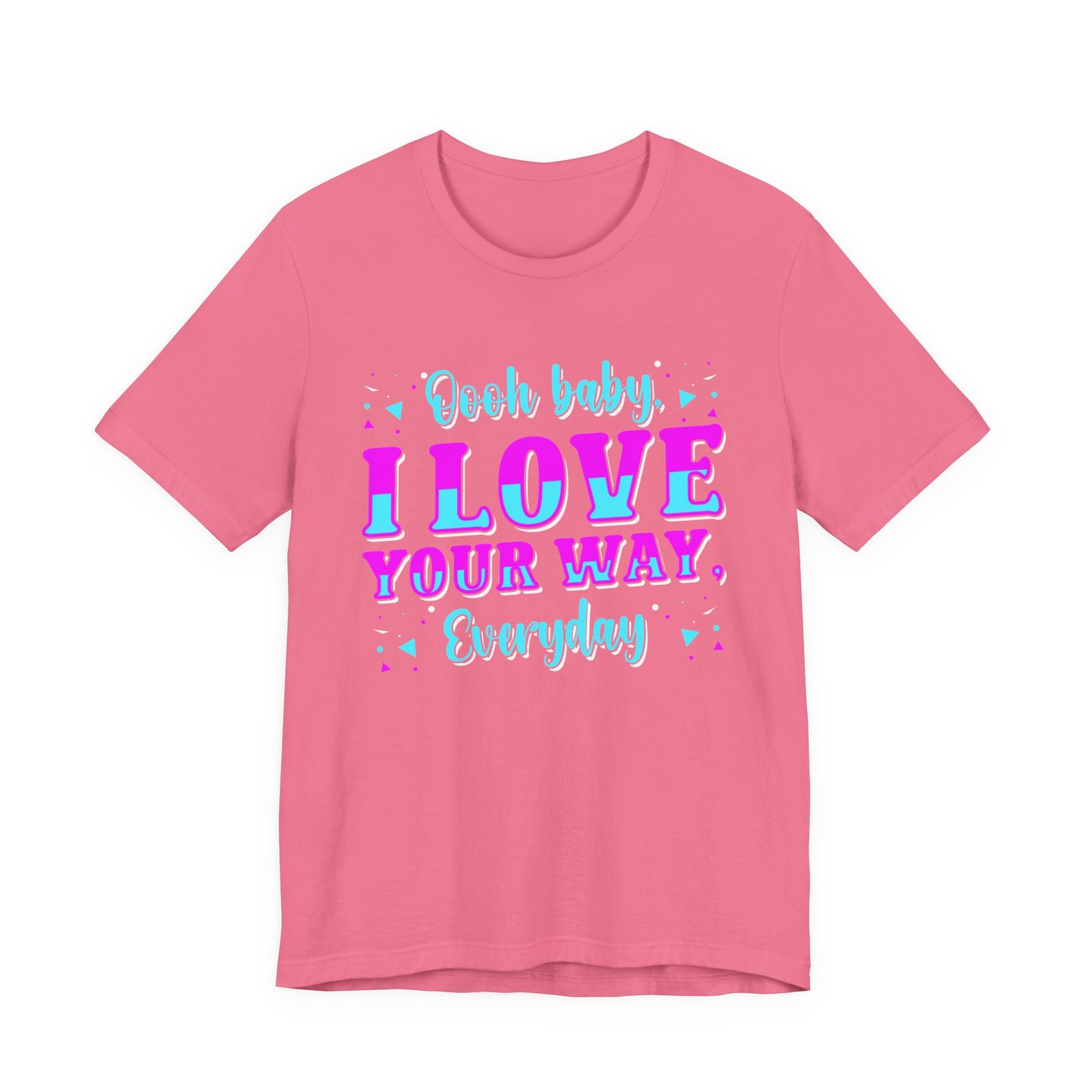 Cute Romantic T-Shirt – Love Your Smile Every Day Sweetheart Tee