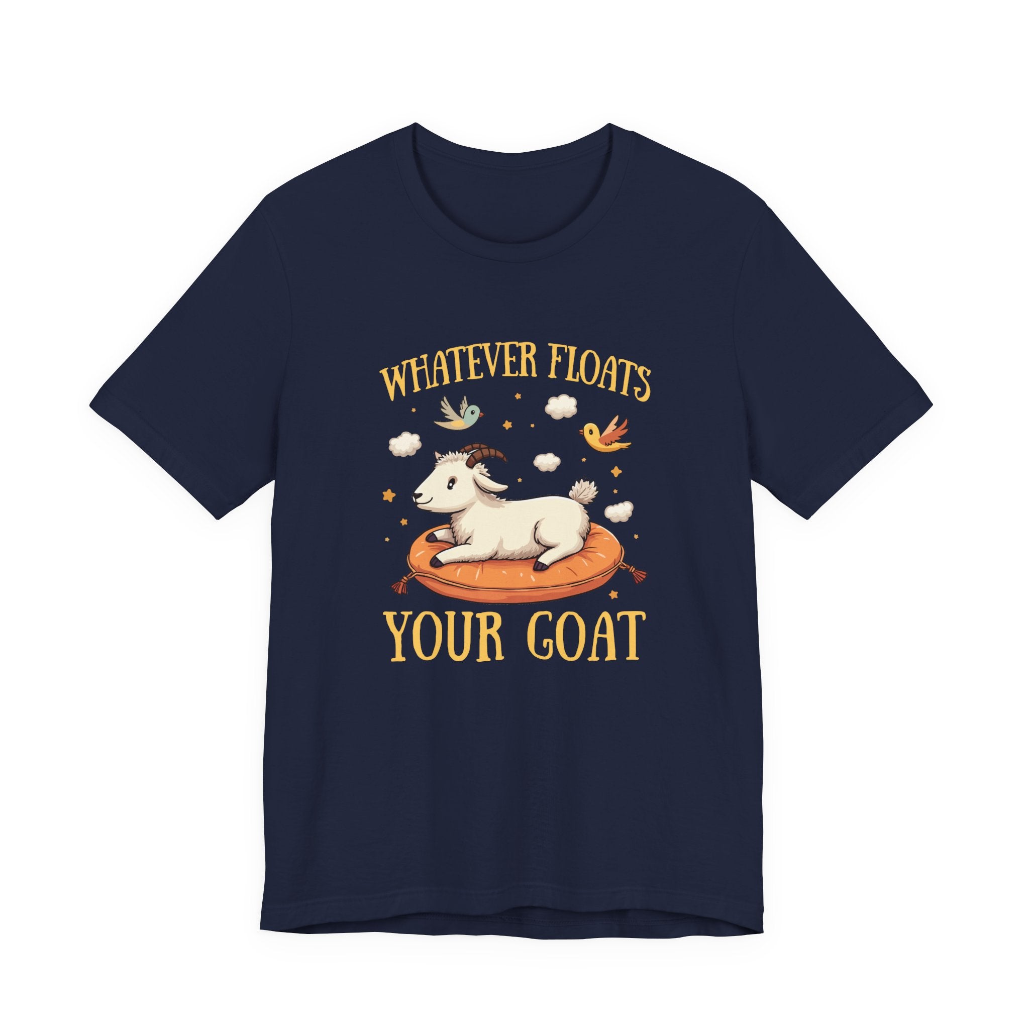 Whatever Floats Your Goat T Shirt – Happy Floating Goat with Clouds and Birds