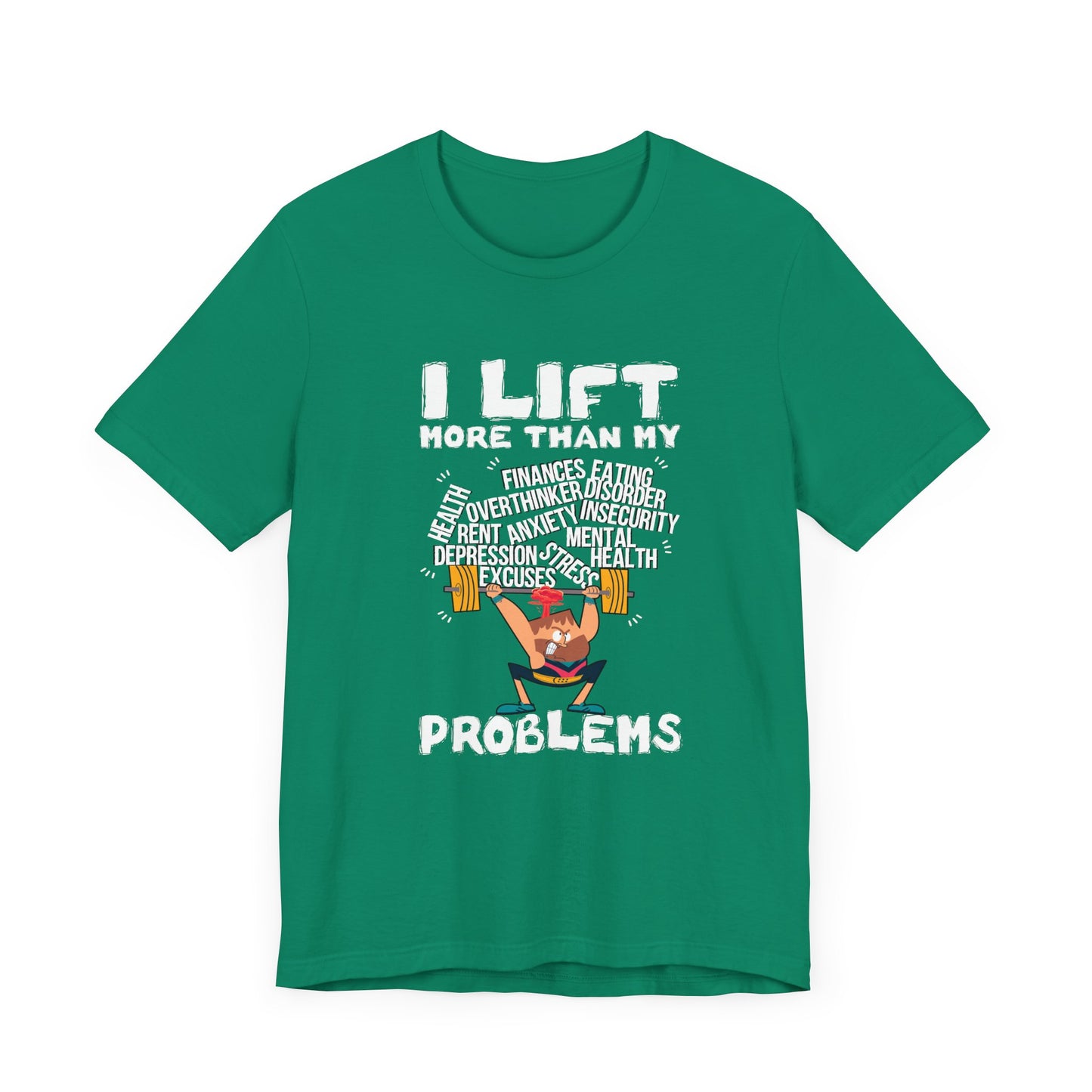 I Lift More Than My Problems Shirt, Funny Gym Quote Tee, Motivational Fitness T Shirt, Workout Humor Apparel, Strong Mind Strong Body Top
