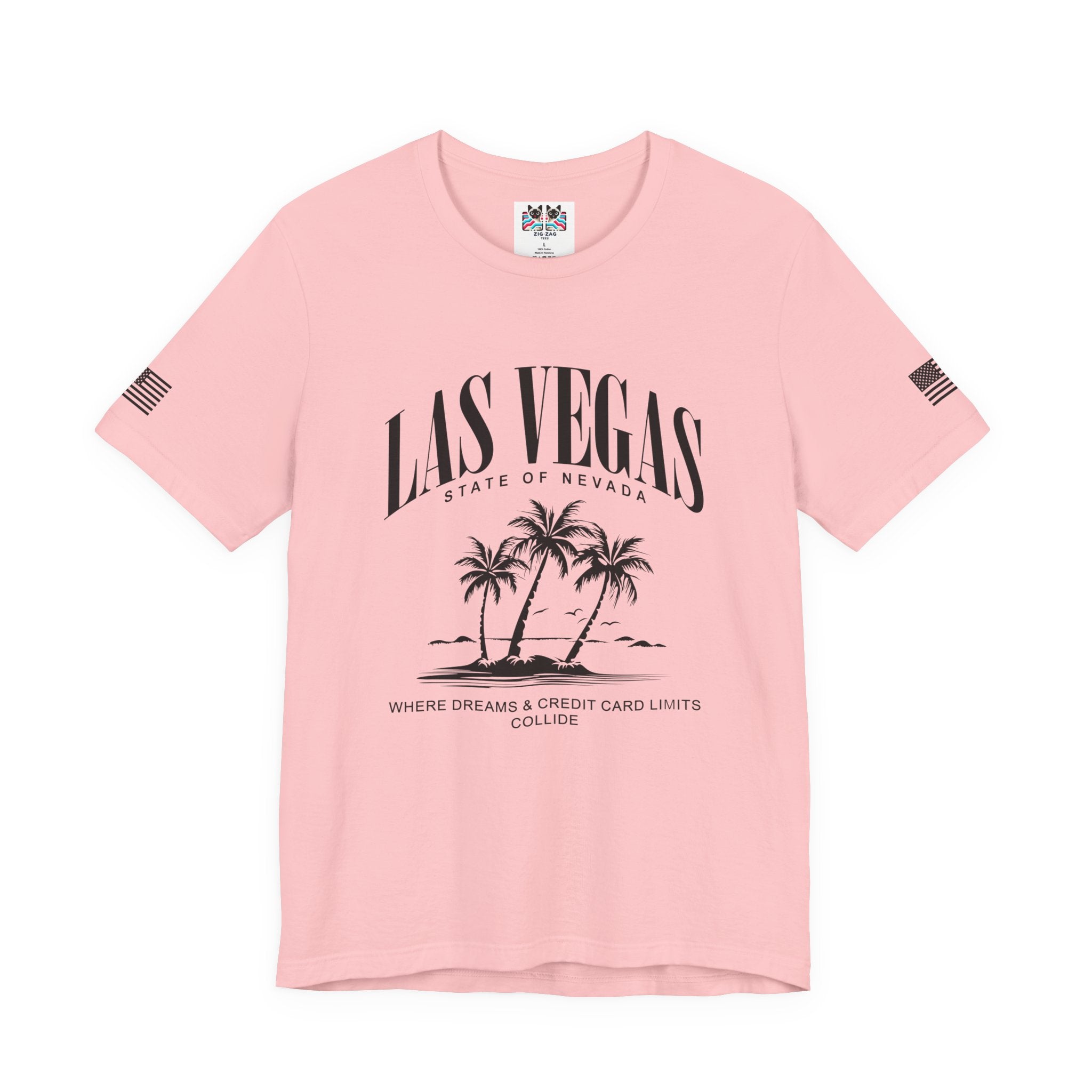 Las Vegas State of Nevada Funny T-Shirt – Where Dreams and Credit Card Limits Collide Tee