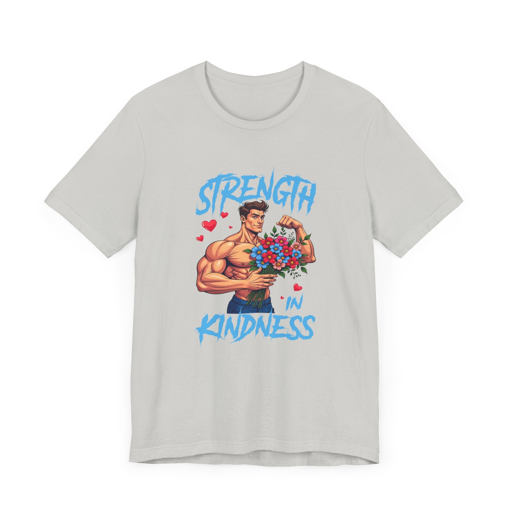 Strength in Kindness Shirt Bold Message Graphic Tee Inspiring Statement for Empaths Teachers Healers and Everyday Compassion Warriors