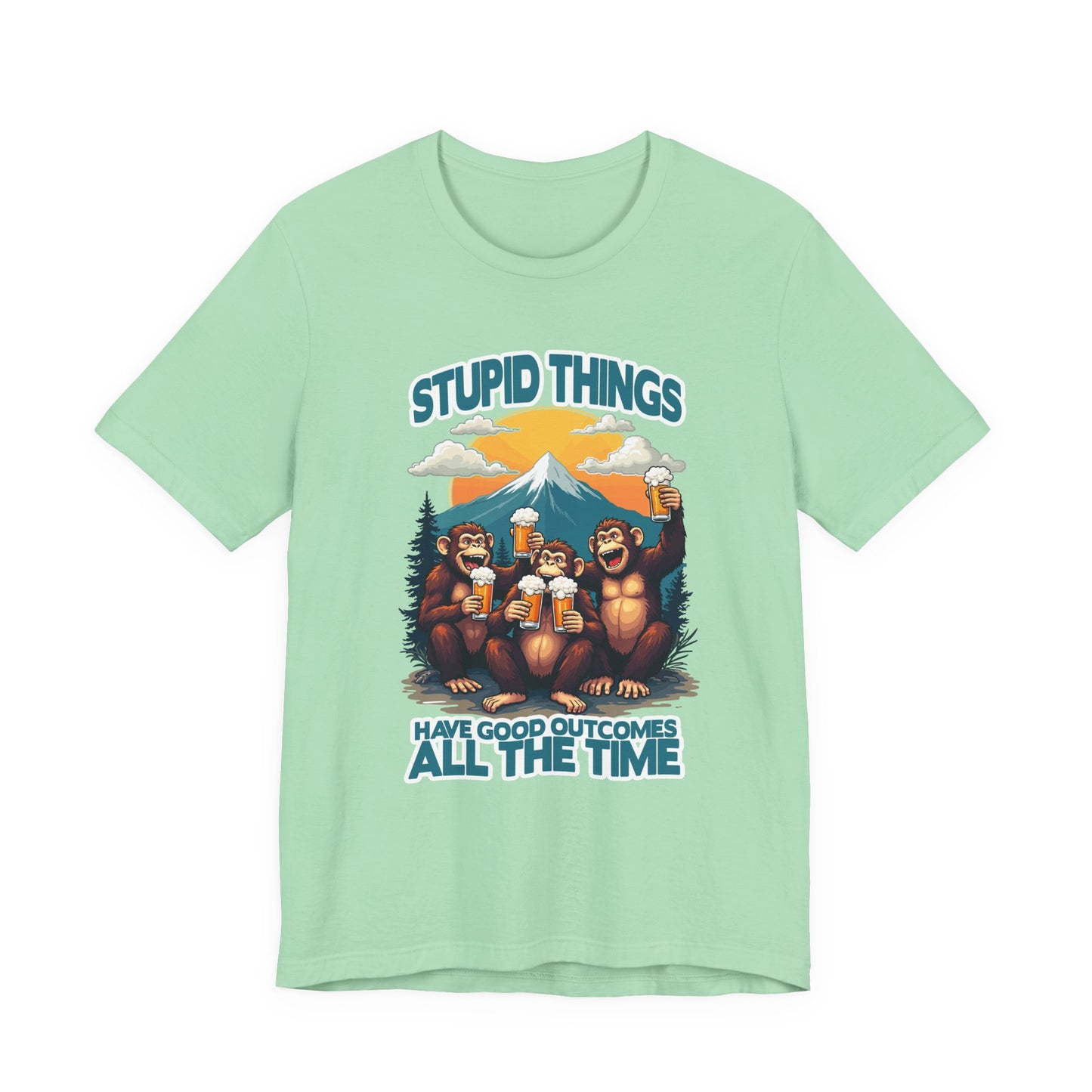Stupid Things Have Good Outcomes Tshirt – Three Monkeys Cheers with Beer Mugs & Mountain Scene