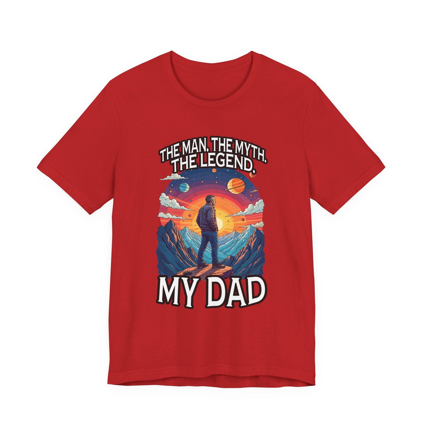 Honor the legendary dad - The Man The Myth The Legend My Dad Tshirt Majestic Mountain Nature Tribute Design