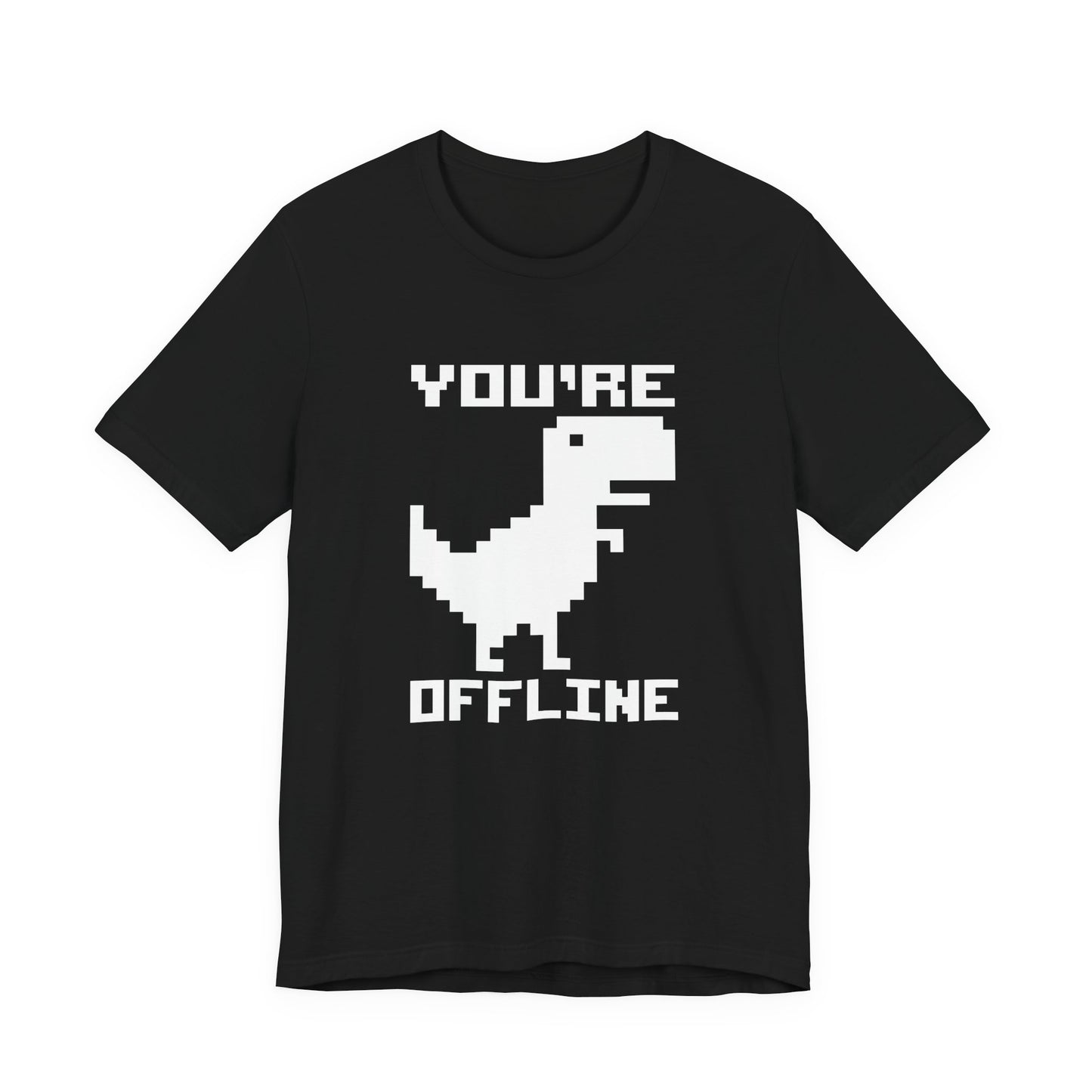 You're Offline Pixel Dinosaur T-Shirt