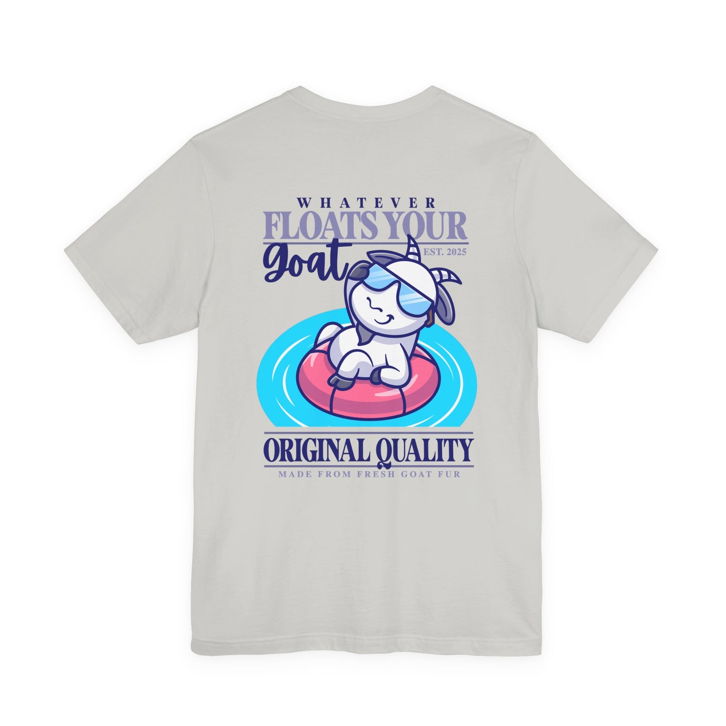 Whatever Floats Your Goat Funny Sunglasses Goat T-Shirt