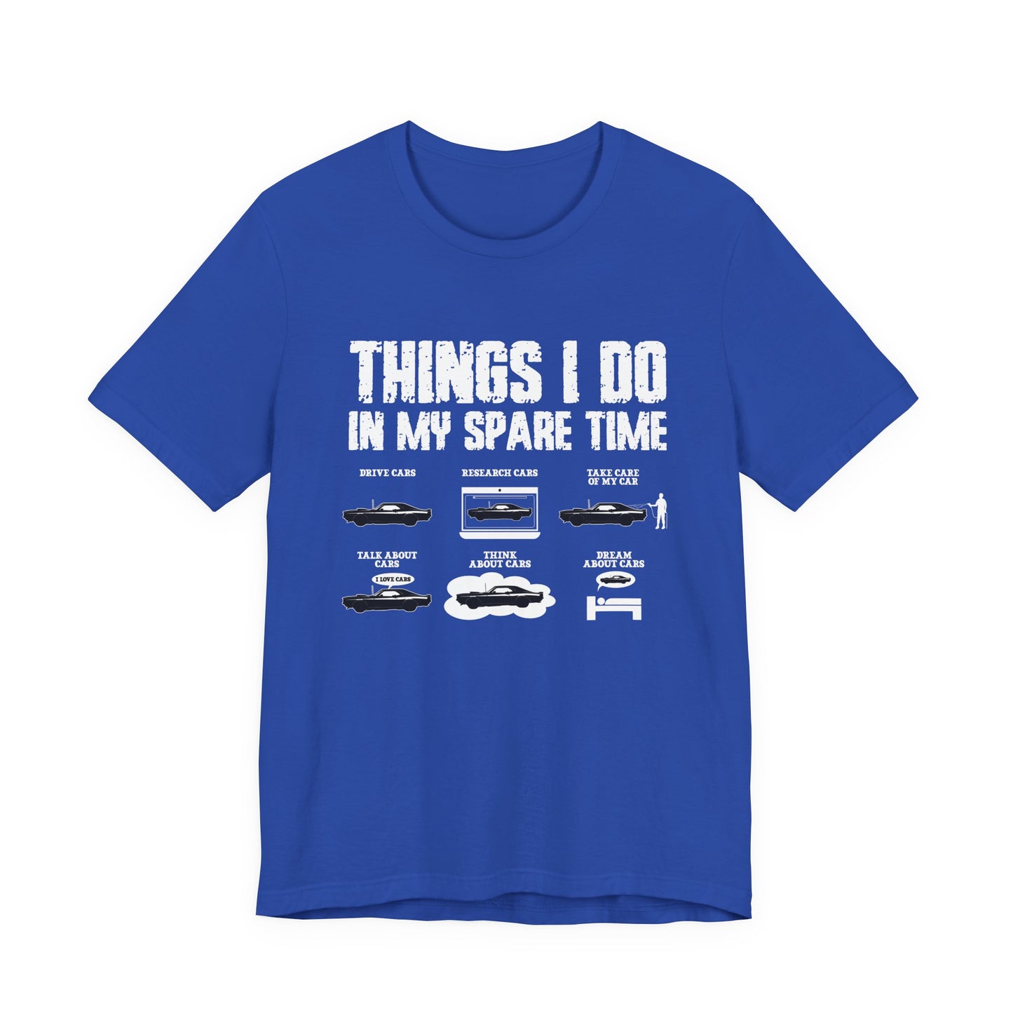 Things I Do In My Spare Time T-Shirt – Funny Car Lover Graphic Tee