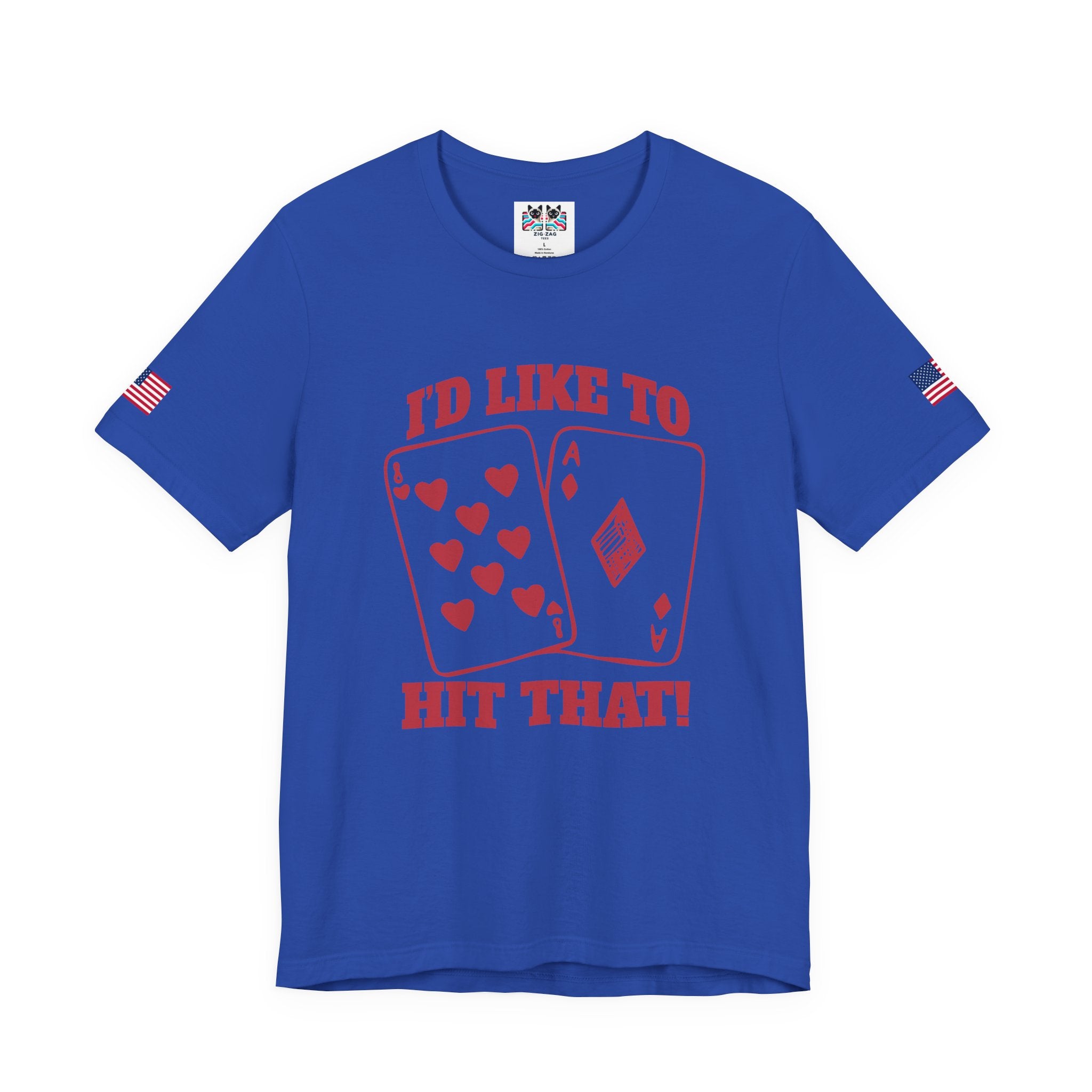 I'd Like To Hit That T-Shirt - Blackjack Cards Vegas Casino Humor Funny Gambling