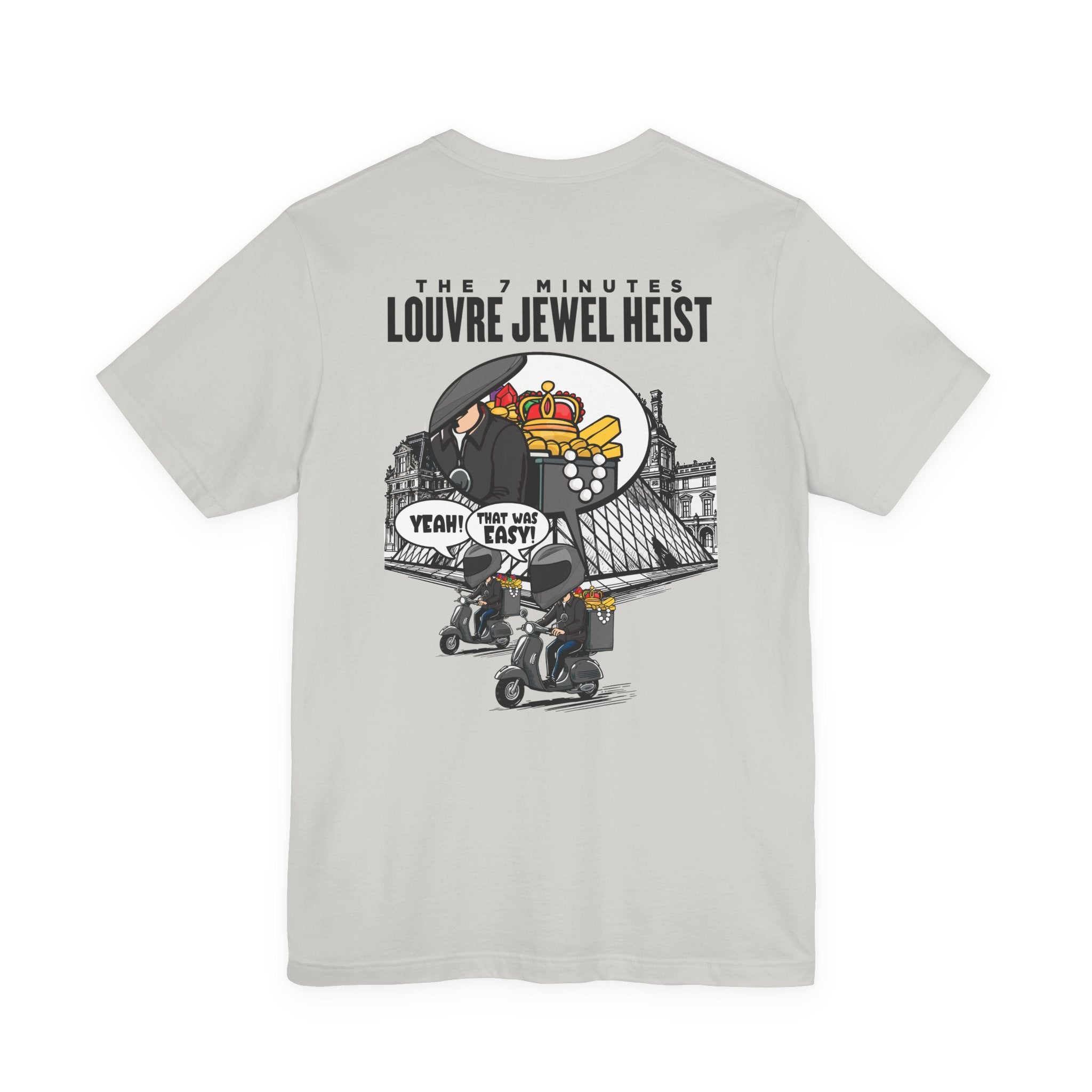 The 7 Minutes Louvre Jewel Heist – Sacrebleu! Paris Museum Caper T-Shirt