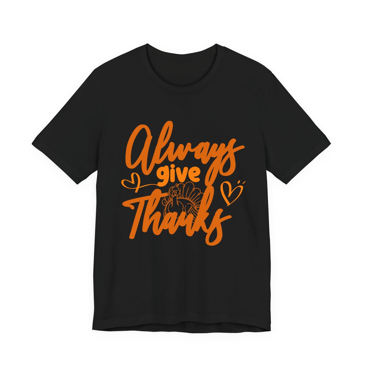 Always Give Thanks Turkey T-Shirt