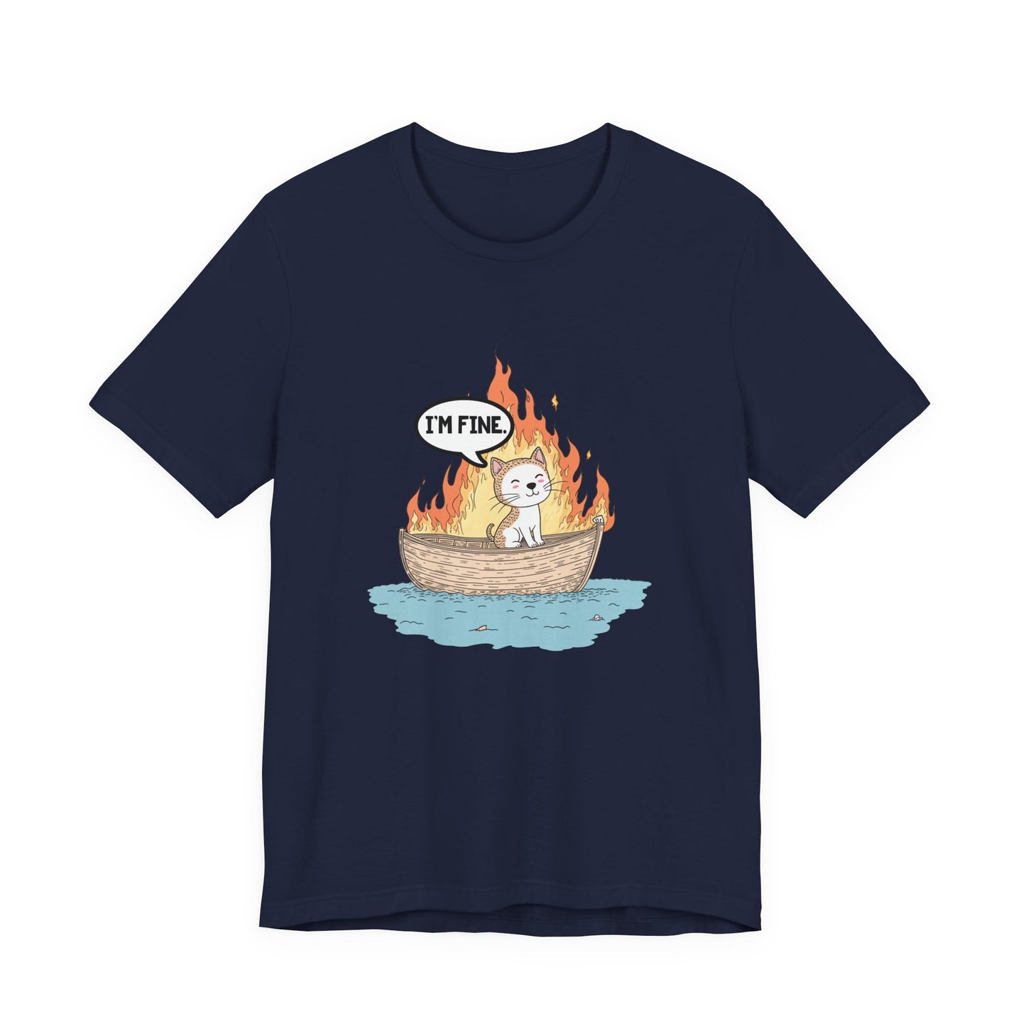 Im Fine Cat In Boat On Fire Tshirt Cat Sitting in Burning Boat Humor