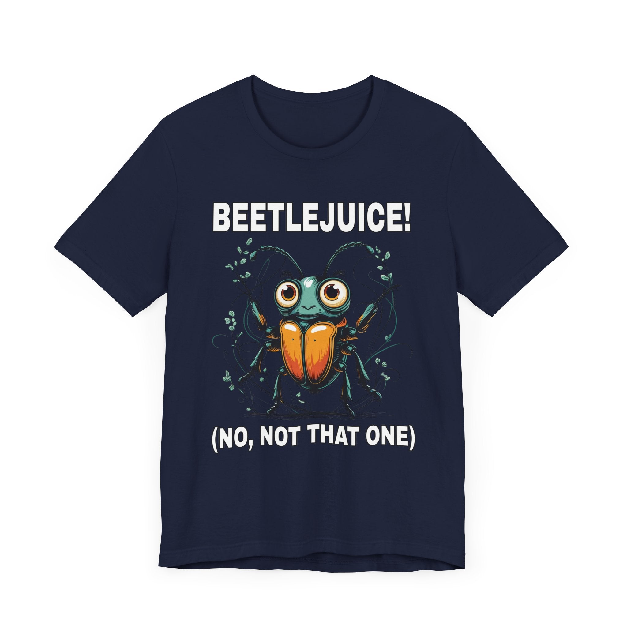 Beetlejuice! No, Not That One – Shocked Beetle Funny Graphic T-Shirt