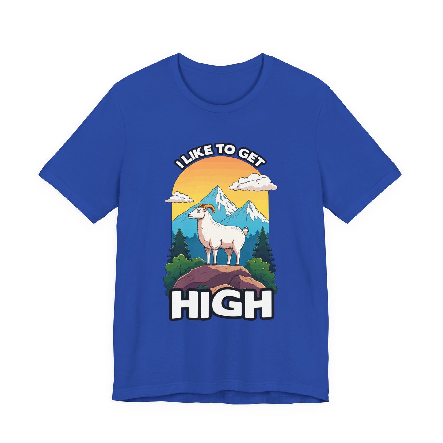 I Like to Get High Tshirt – Mountain Goat Standing on High Rock with Mountain Scenery