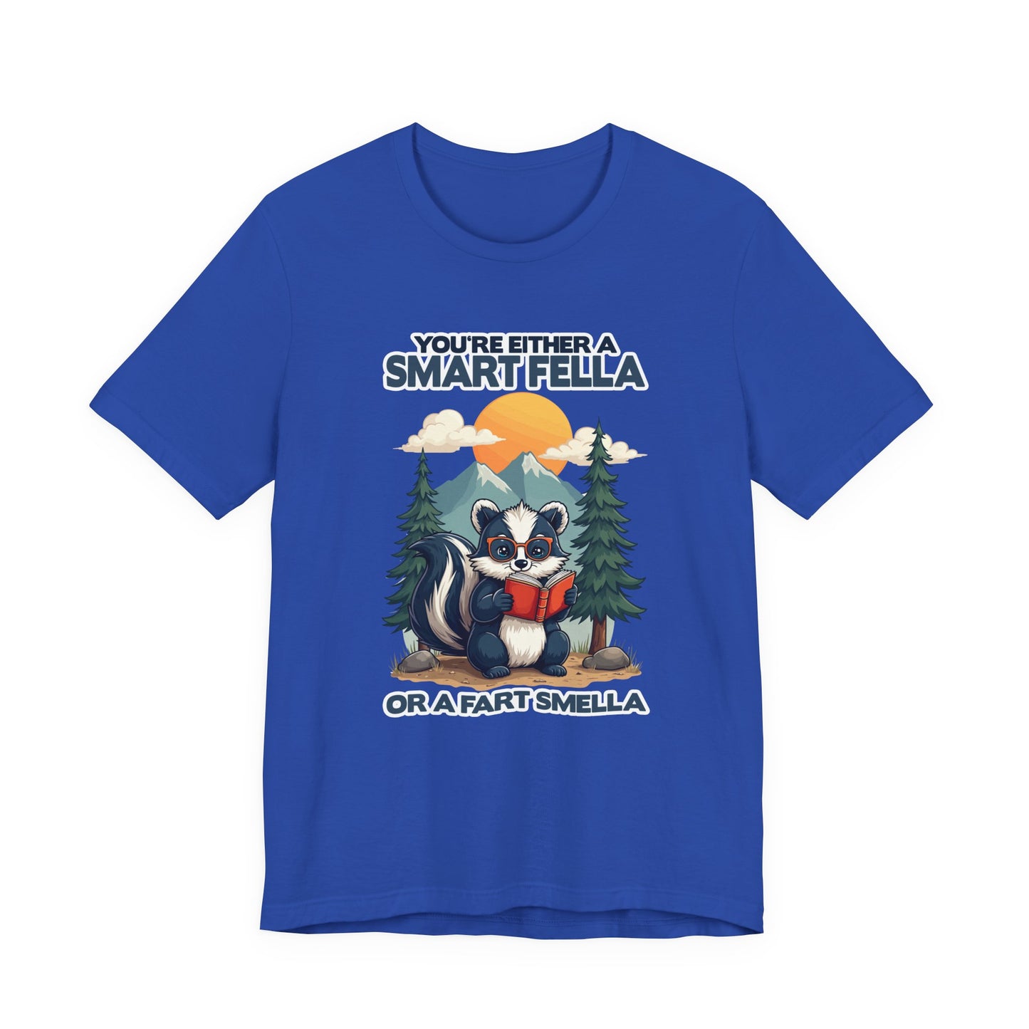 You're Either a Smart Fella or a Fart Smella Tshirt – Skunk in Colorful Space Suit with Sun & Mountain Background