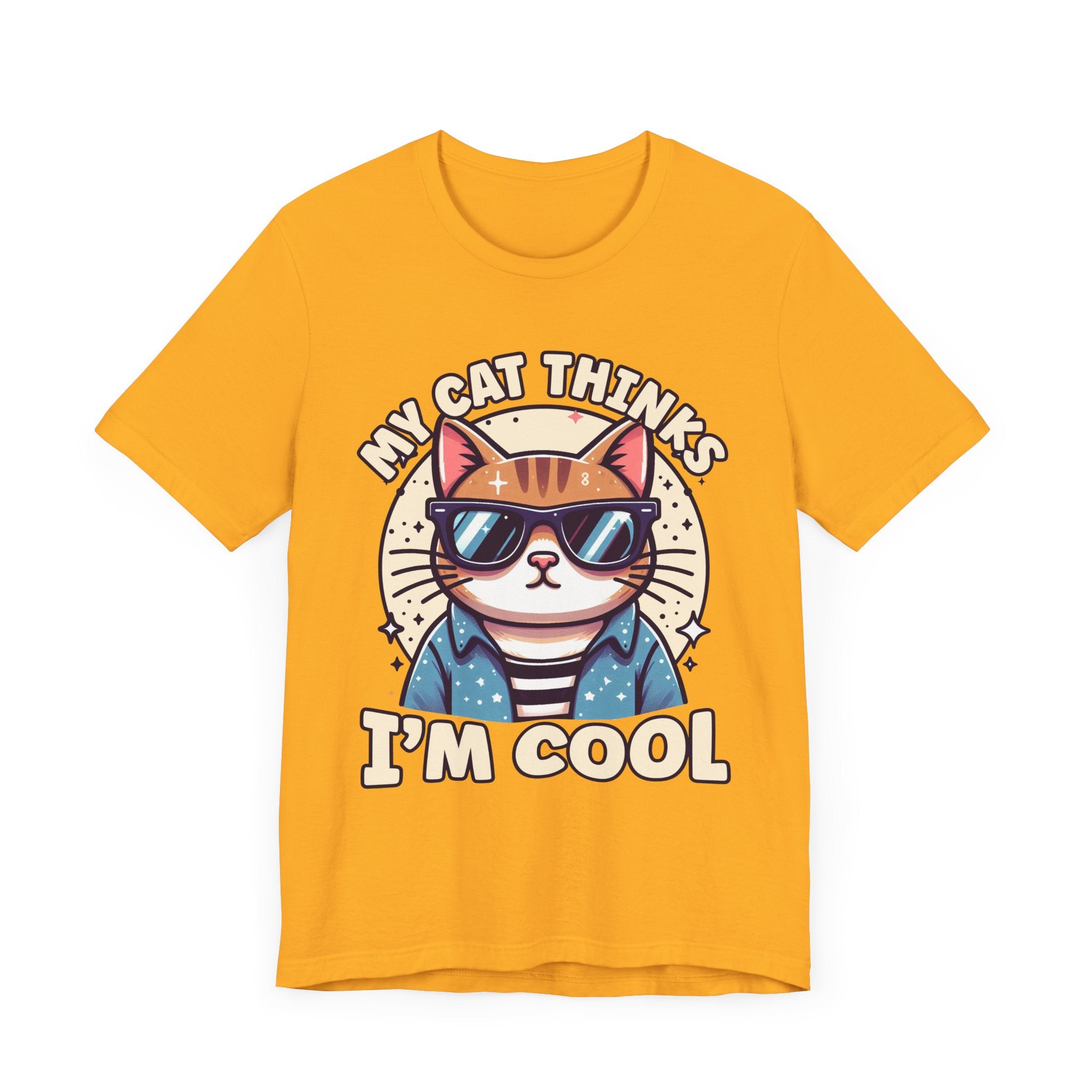 My Cat Thinks I'm Cool | Serious Cat with Sunglasses Graphic T-Shirt