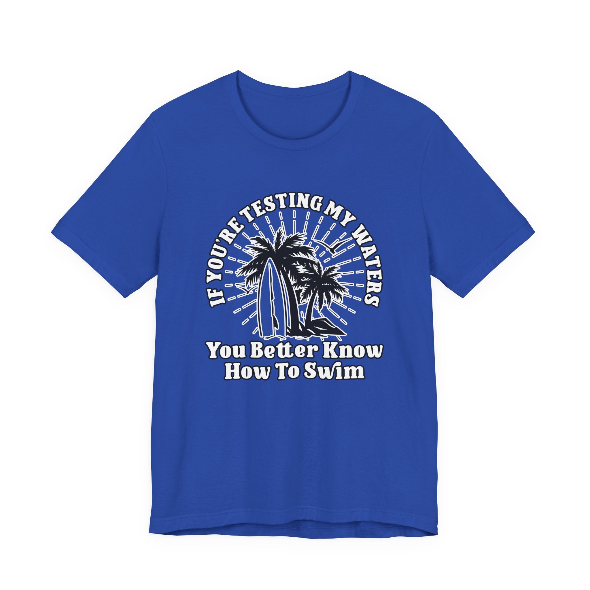 Test My Waters Surf T-Shirt – Beach Palm Trees & Rocks Graphic with Bold Quote