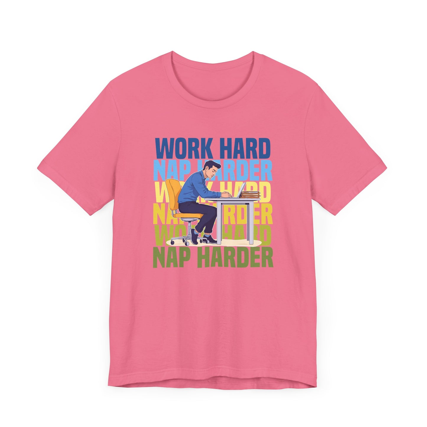 Work Hard Nap Harder Tee, Office Life Humor Shirt, Productivity Fatigue Top, Corporate Grind Graphic Tee, Tired Employee Gift