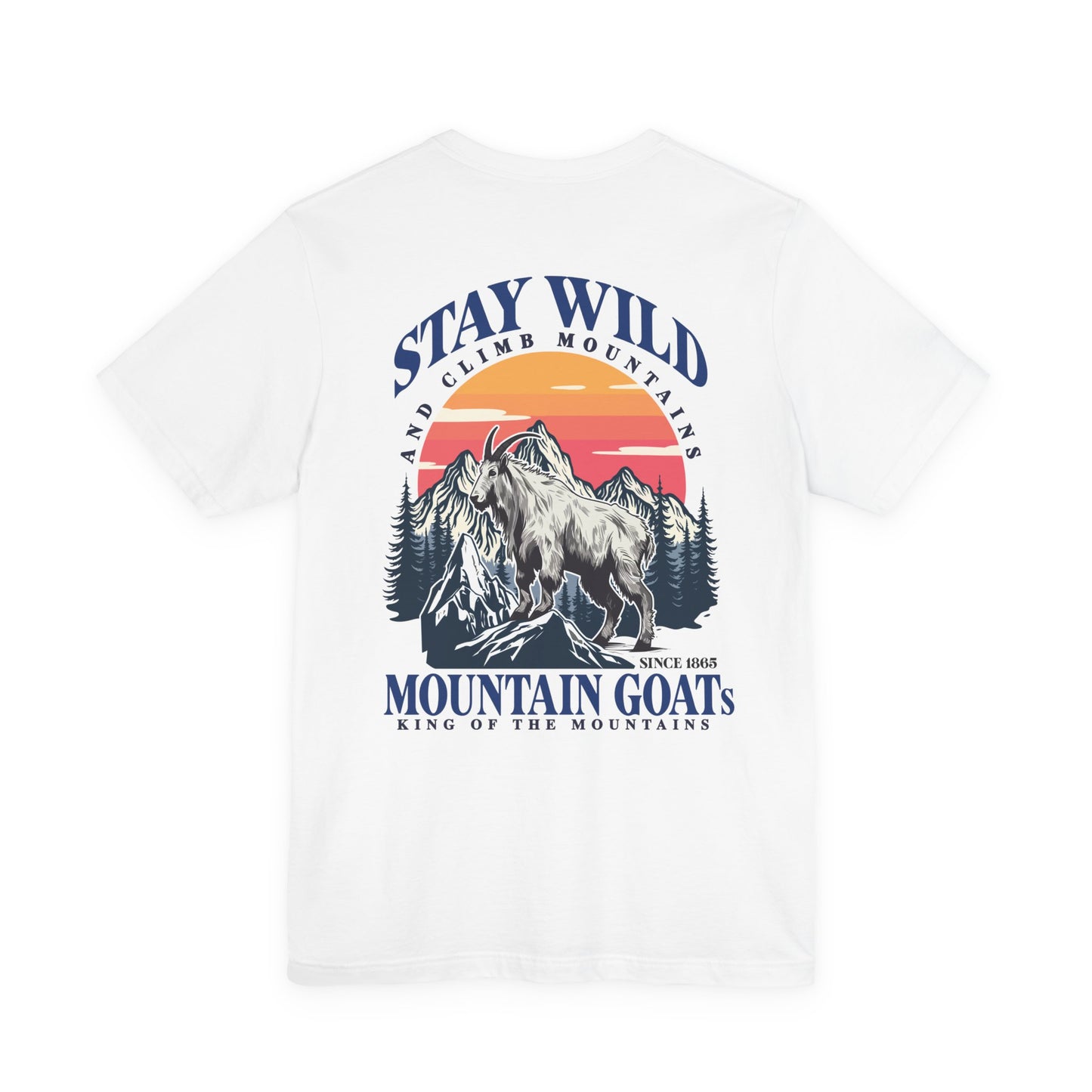 Goat Stay Wild and Climb Mountains T-Shirt