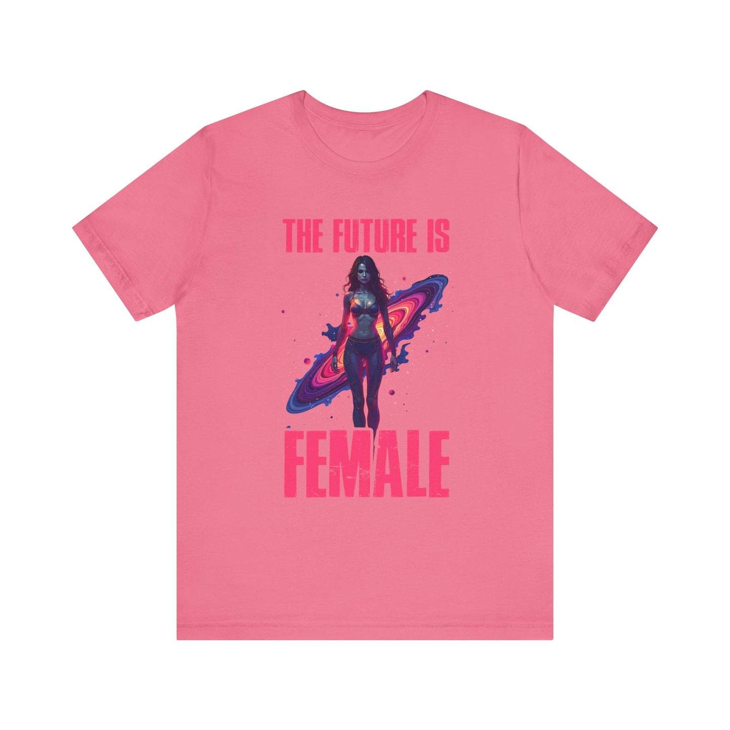 The Future Is Female Shirt, Feminist Tee, Girl Power Top, Empowerment Quote Tee, Strong Women Gift, Equality Graphic Shirt