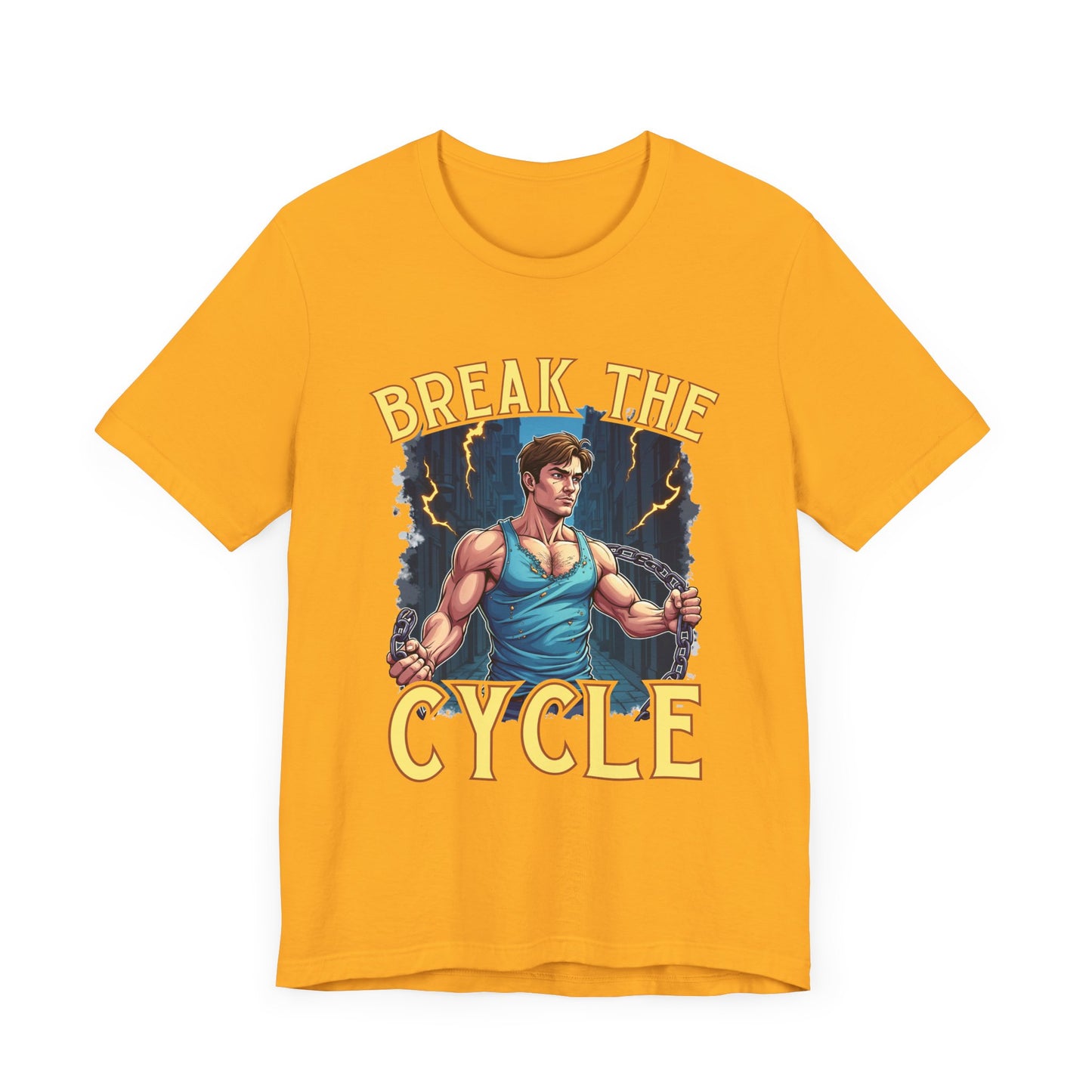 Break the Cycle – Strong Men Unleash your inner strength and determination Graphic T-Shirt