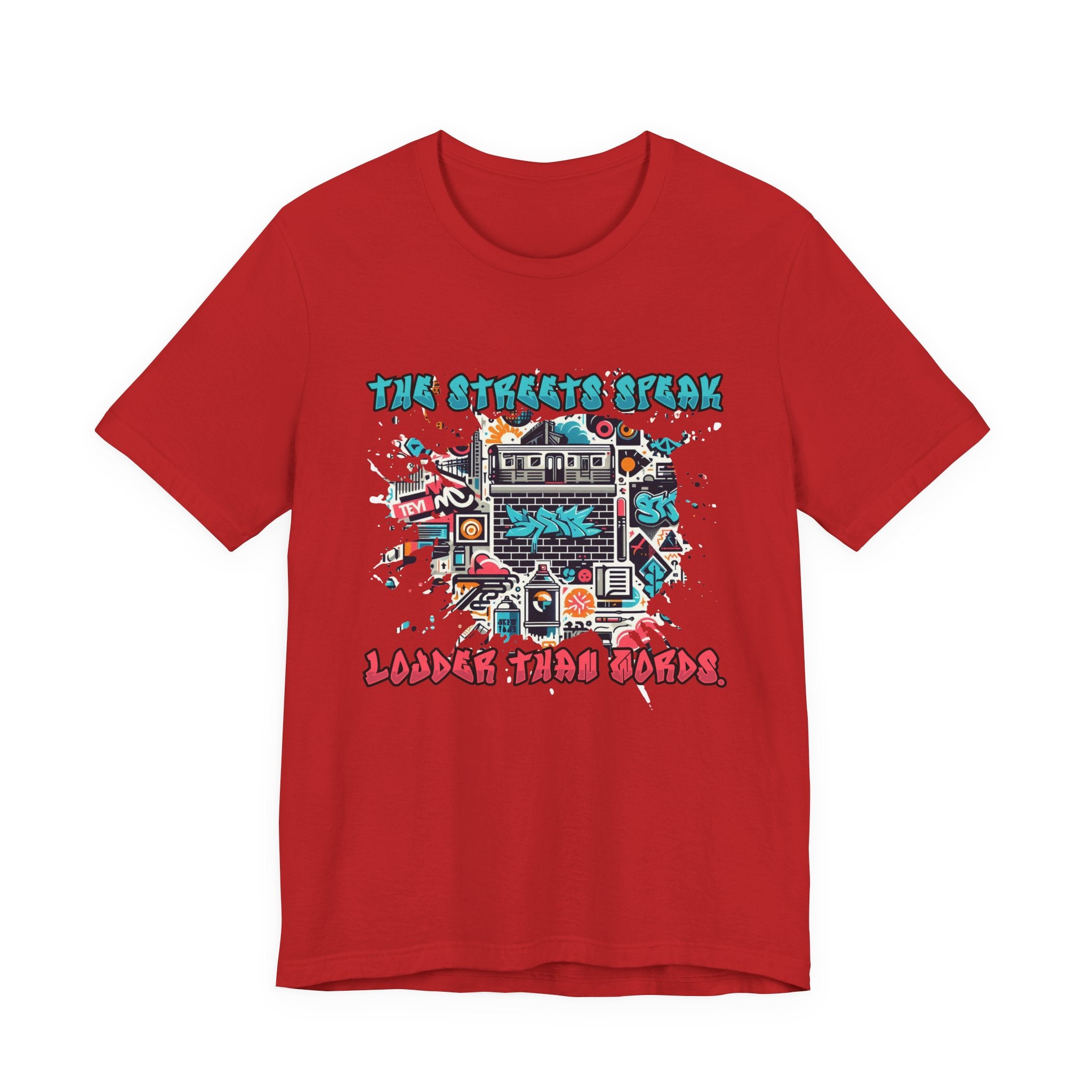 The Streets Speak Louder Than Words Tshirt – Cityscape with Graffiti Street Art Revolution