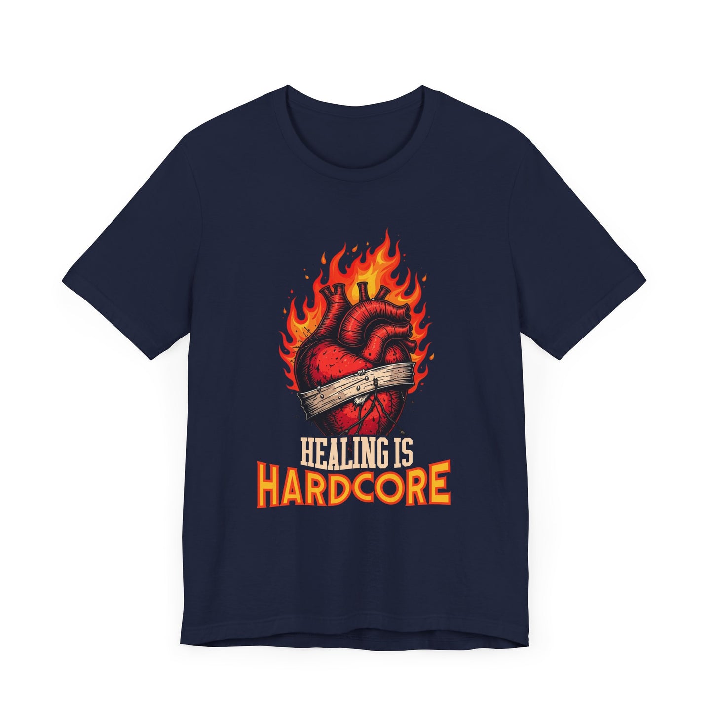 Healing Is Hardcore Motivational Heart T-Shirt