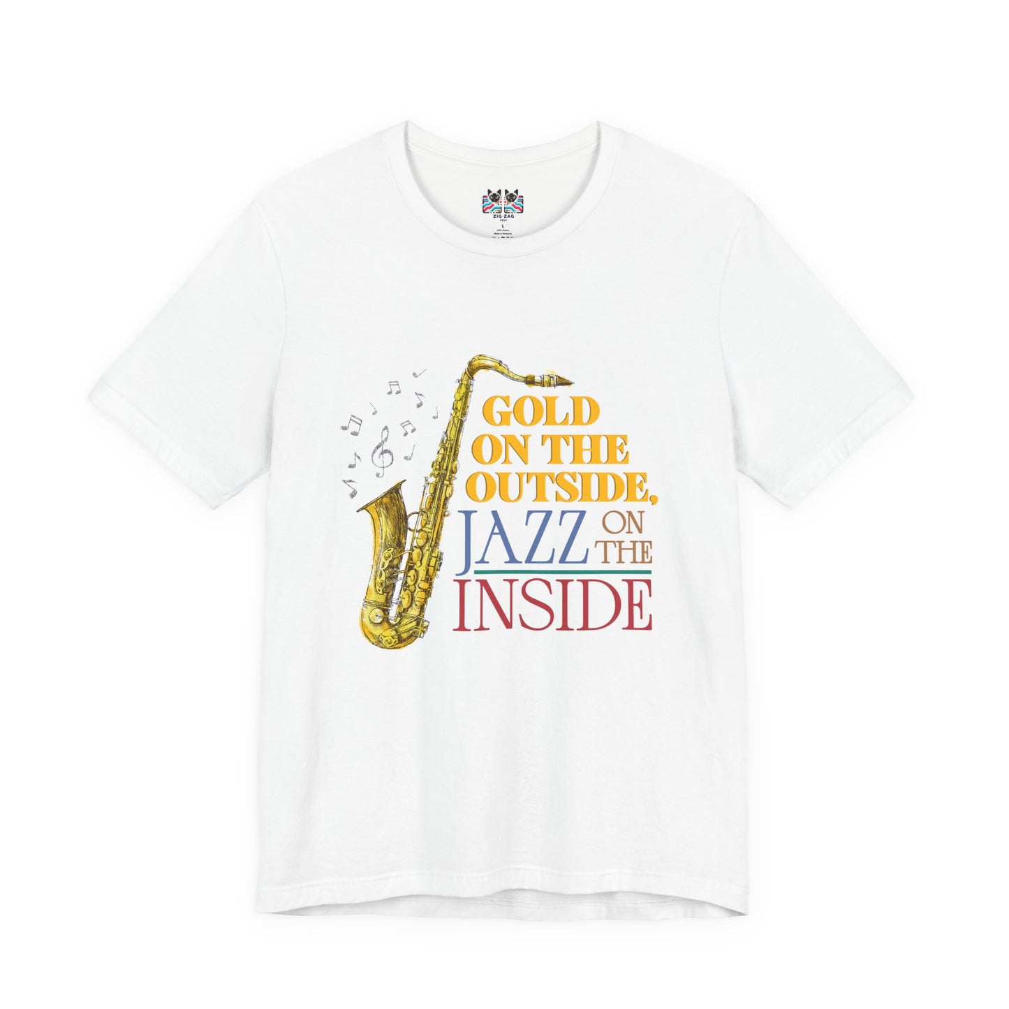Gold on the Outside Jazz on the Inside Saxophone T-Shirt