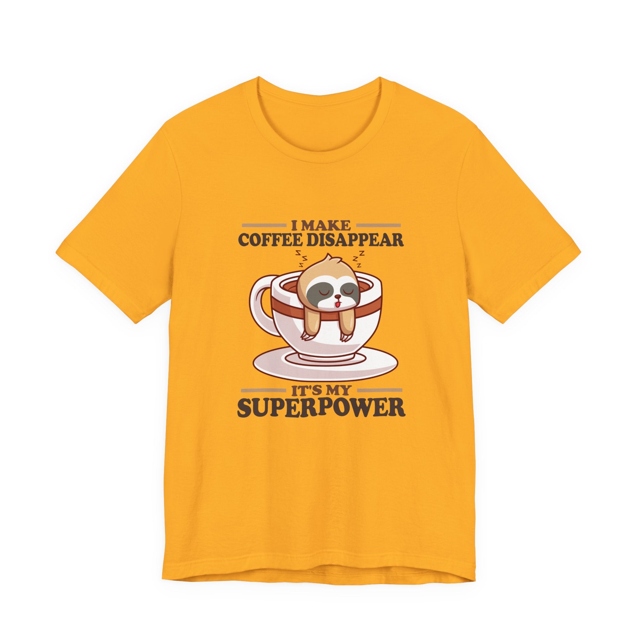 I Make Coffee Disappear T-Shirt – Sleepy Sloth Hanging From Coffee Cup Funny Super Power Graphic Tee
