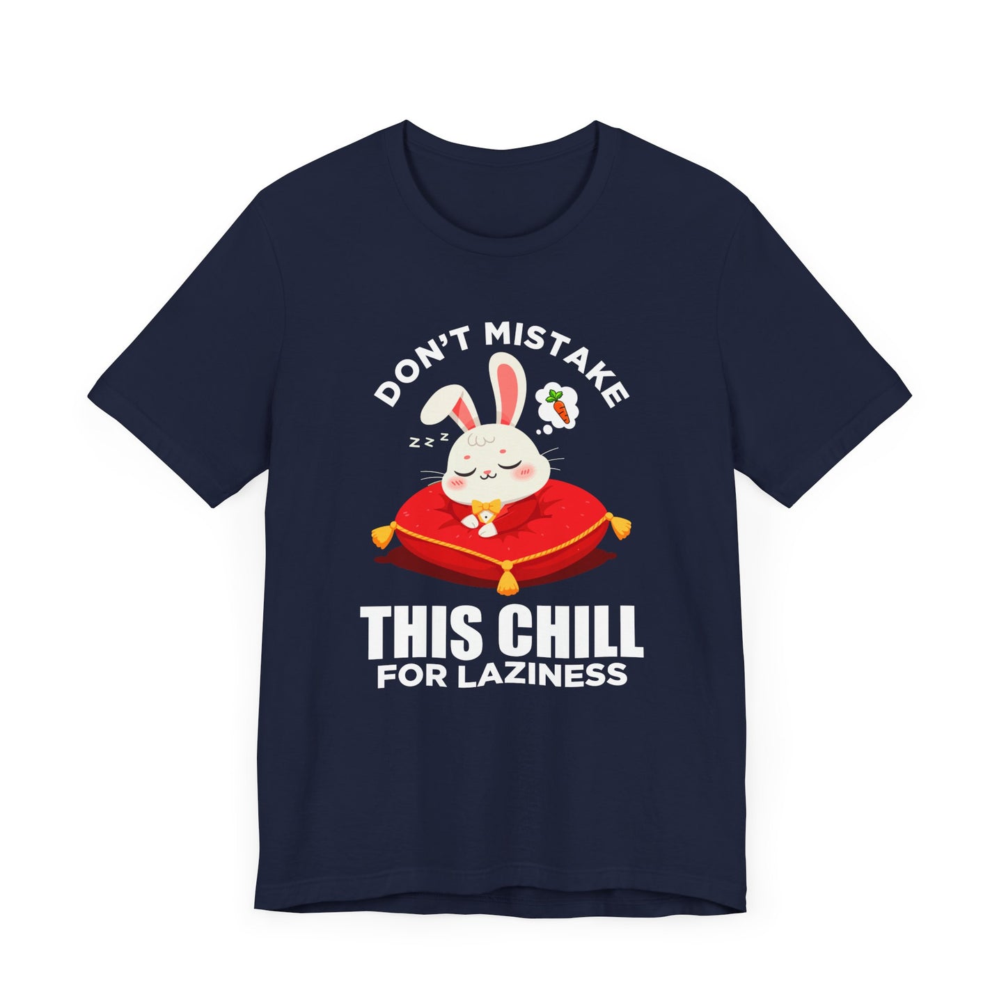 Don’t Mistake This Chill for Laziness Tee, Rabbit Energy Saving Mode Shirt, Funny Bunny Mood Graphic Tee, Soft Sass Gift
