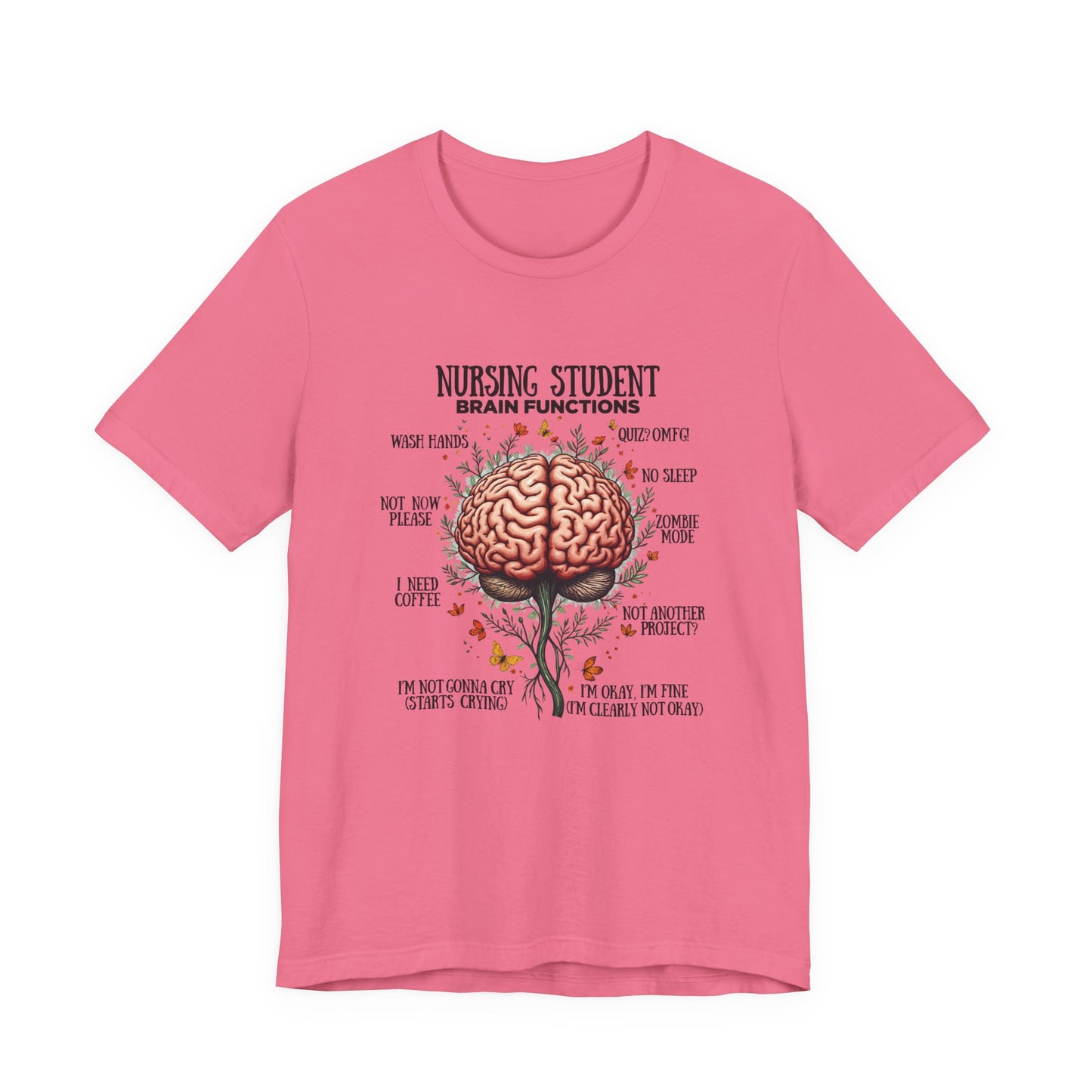 Nursing Student Brain Functions TShirt Coffee No Sleep Zombie Mode