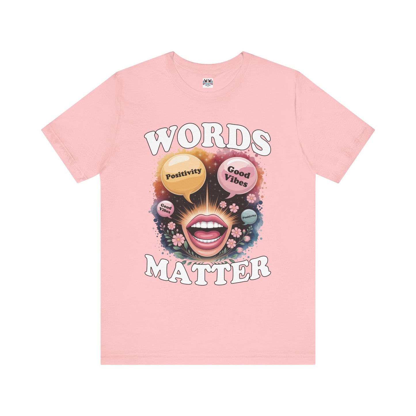 Words Matter Positive Energy T-Shirt