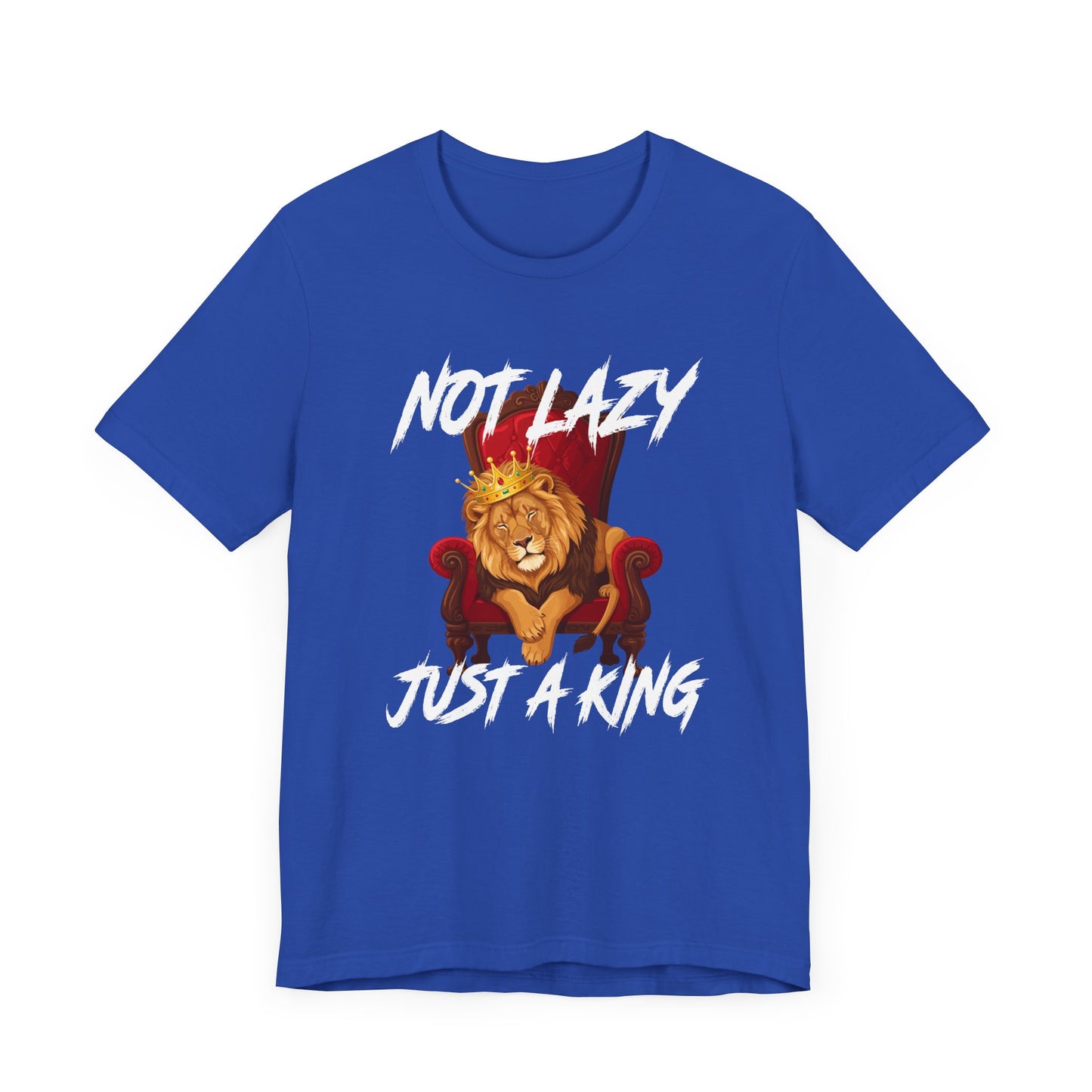 Not Lazy Just a King Energy Saving Mode Tee, Lion Chill Shirt, Funny Royal Mood Graphic Tee, Rest with Power Top