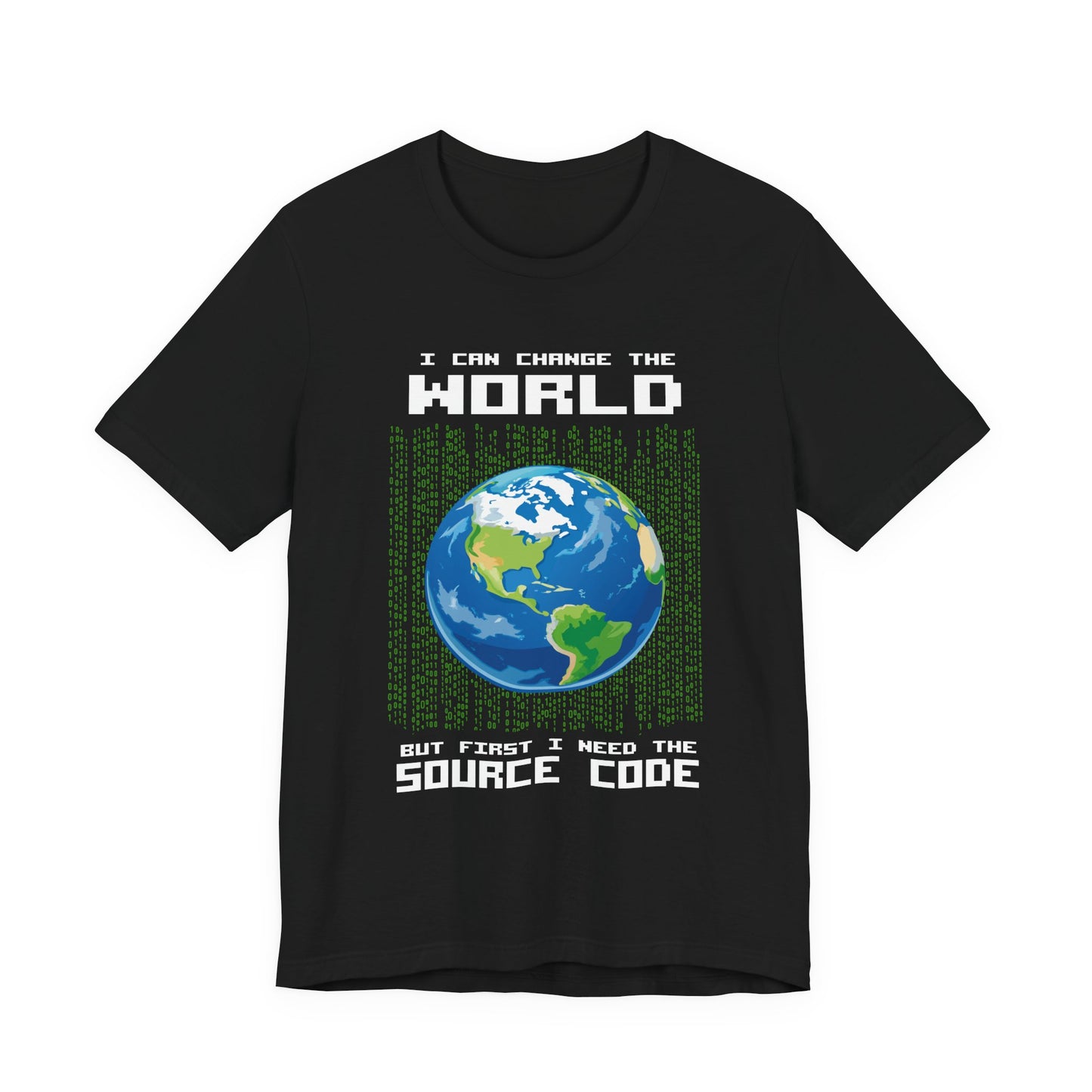 Change the World Source Code Earth Tshirt – Binary Globe for Coders
