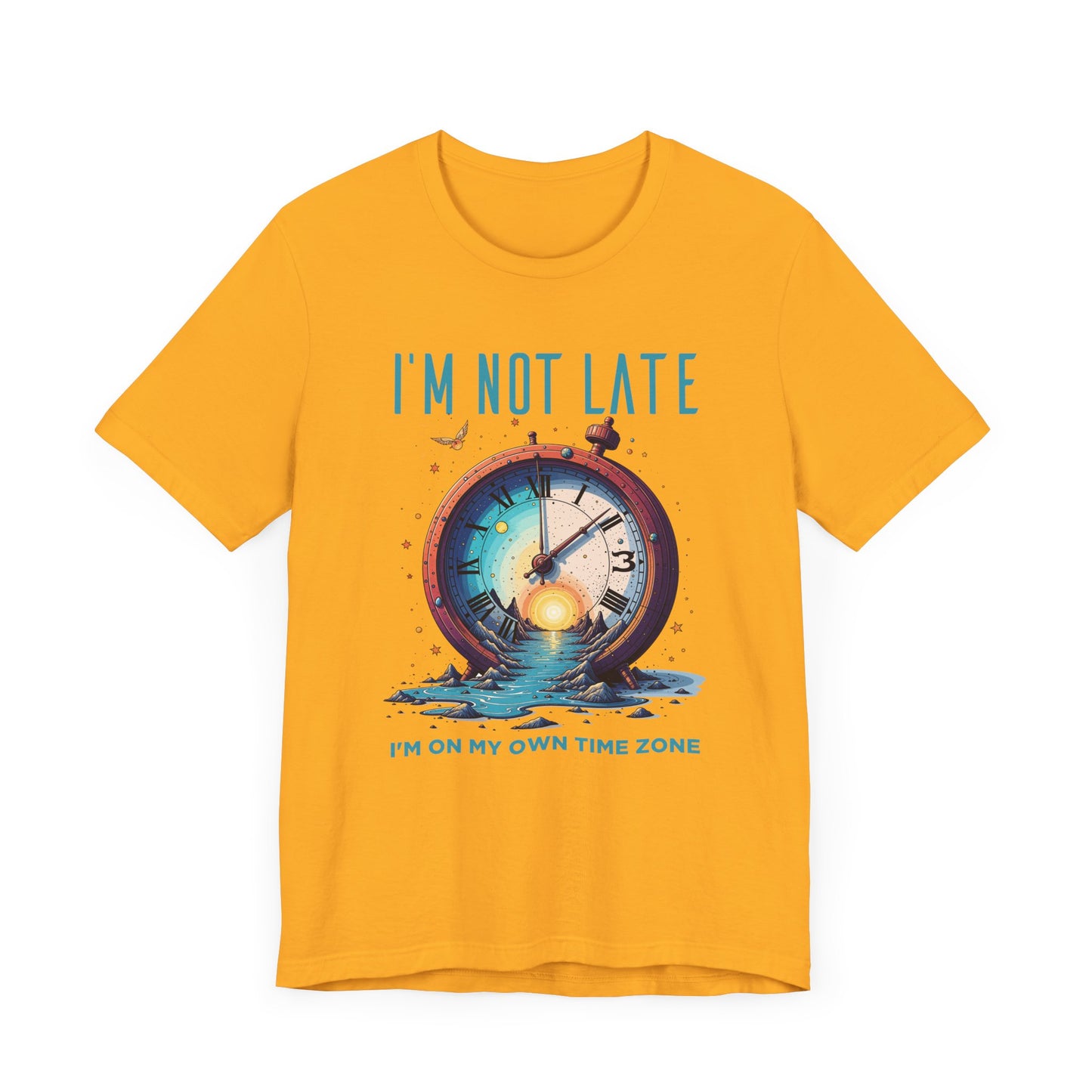 I’m Not Late I’m On My Own Time Zone Tee, Funny Punctuality Shirt, Personal Clock Humor Tee, Fashionably Late Top, Schedule Rebel Gift