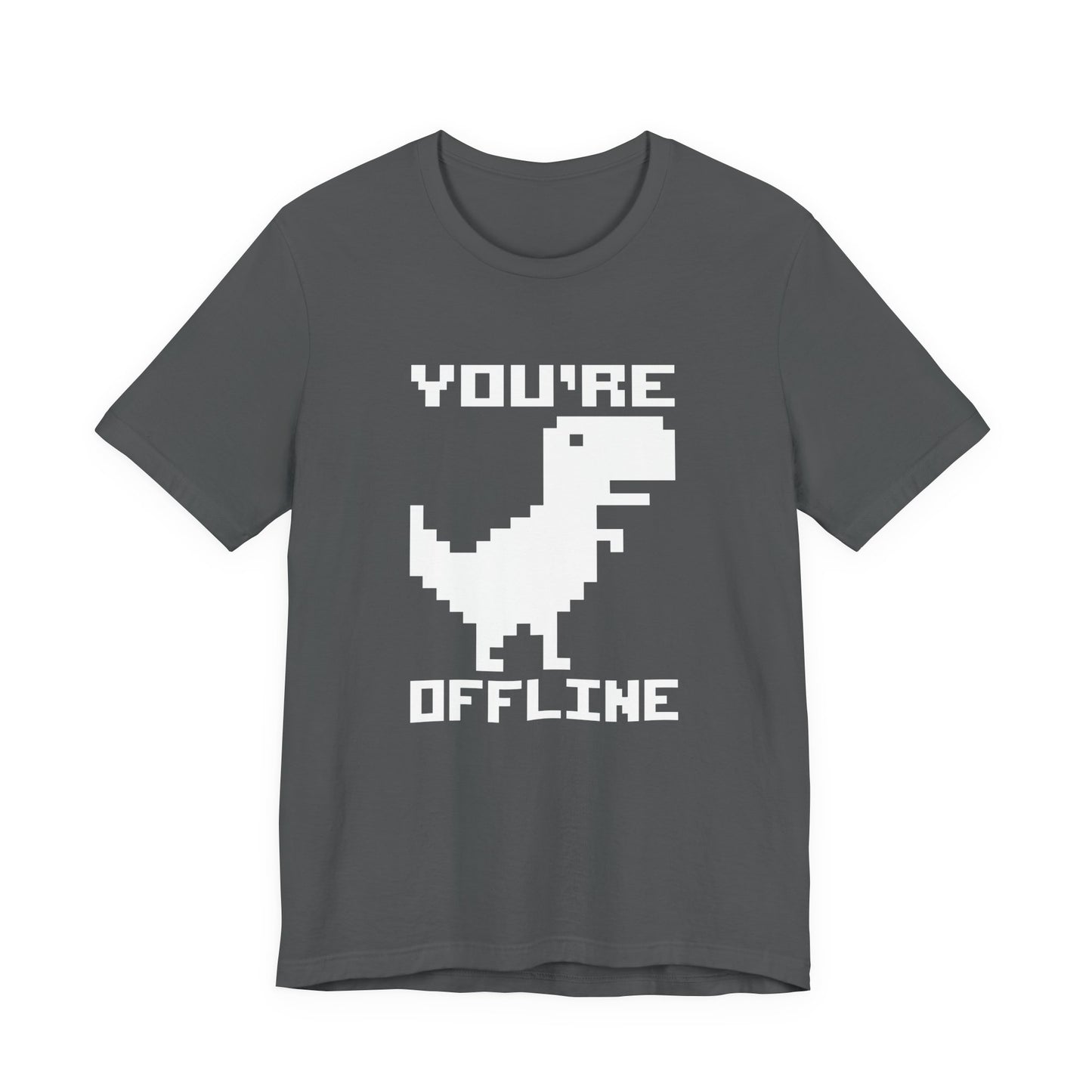 You're Offline Pixel Dinosaur T-Shirt