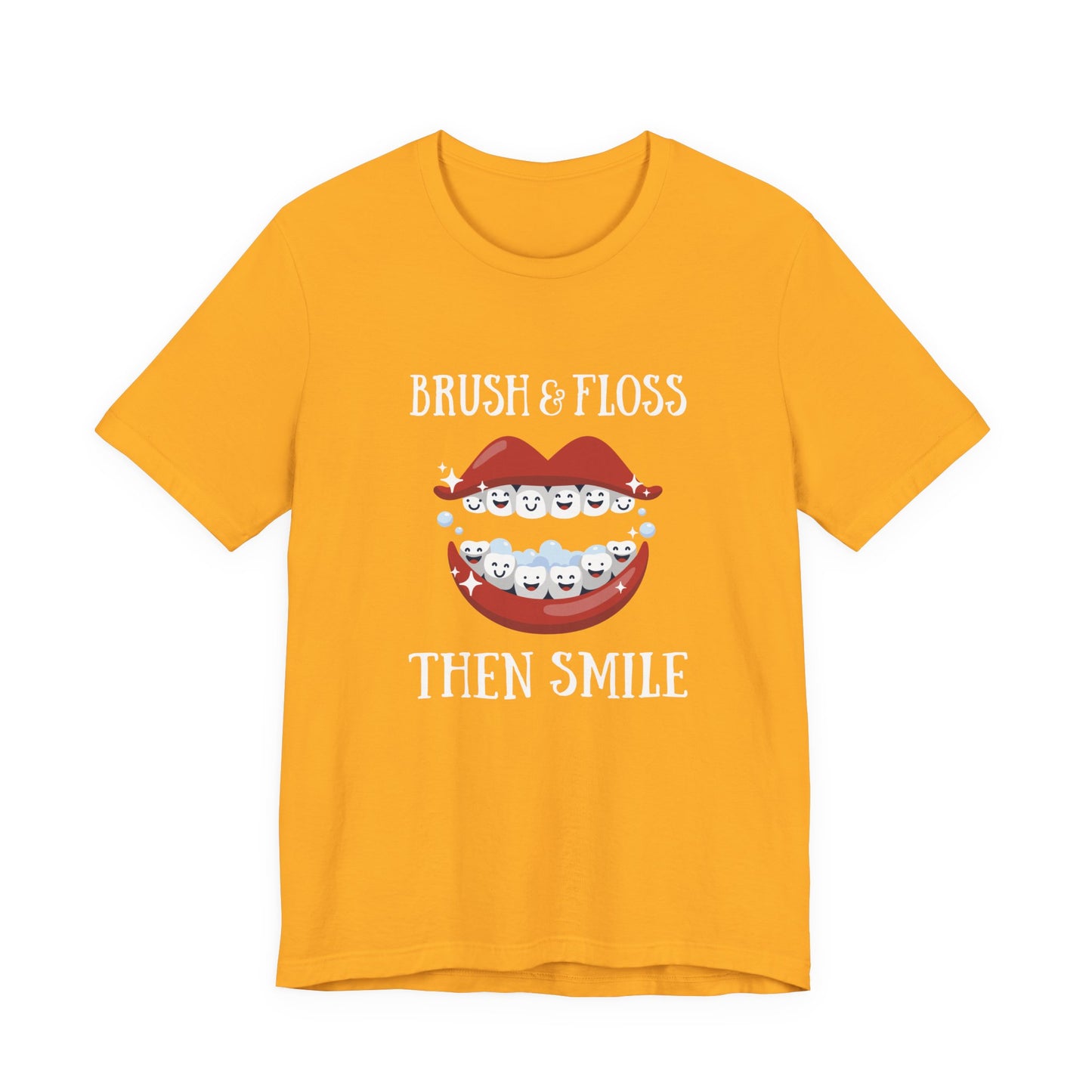 Brush and Floss Then Smile T Shirt Big Laughing Mouth Dental Humor