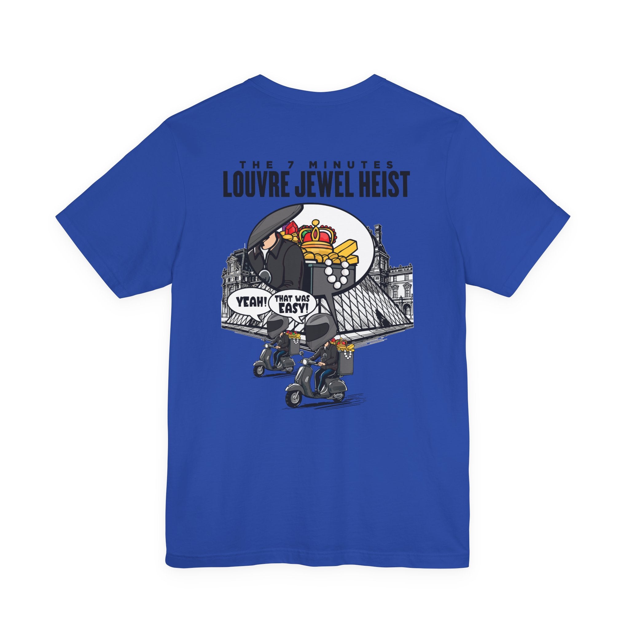 The 7 Minutes Louvre Jewel Heist – Sacrebleu! Paris Museum Caper T-Shirt
