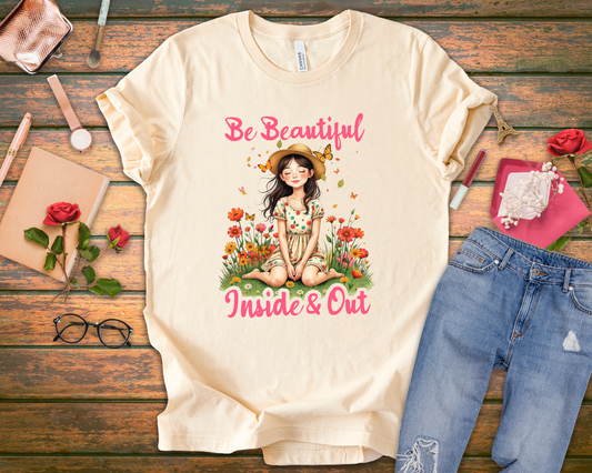 Be Beautiful Inside and Out – Girl Sitting with hat Surrounded by Flowers Graphic T-Shirt