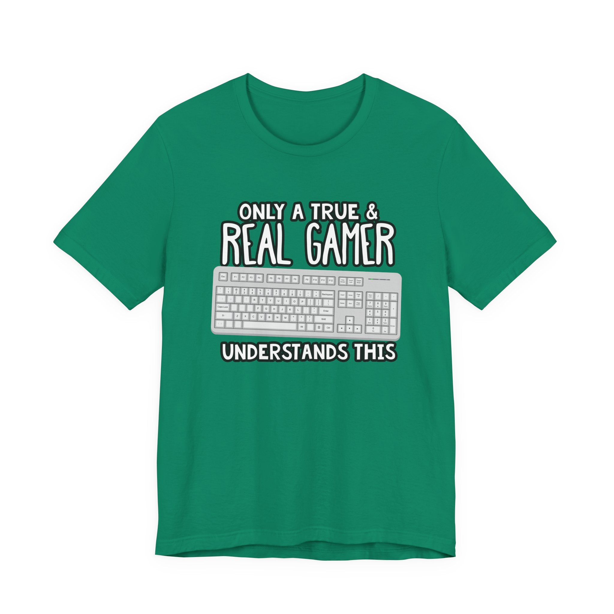 Only A True And Real Gamer Understands This Tshirt Used Keyboard Gamer Graphic