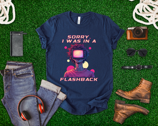 Sorry I Was in a Flashback – Retro TV Head Vintage Aesthetics and Nostalgic Vibes Graphic T-Shirt