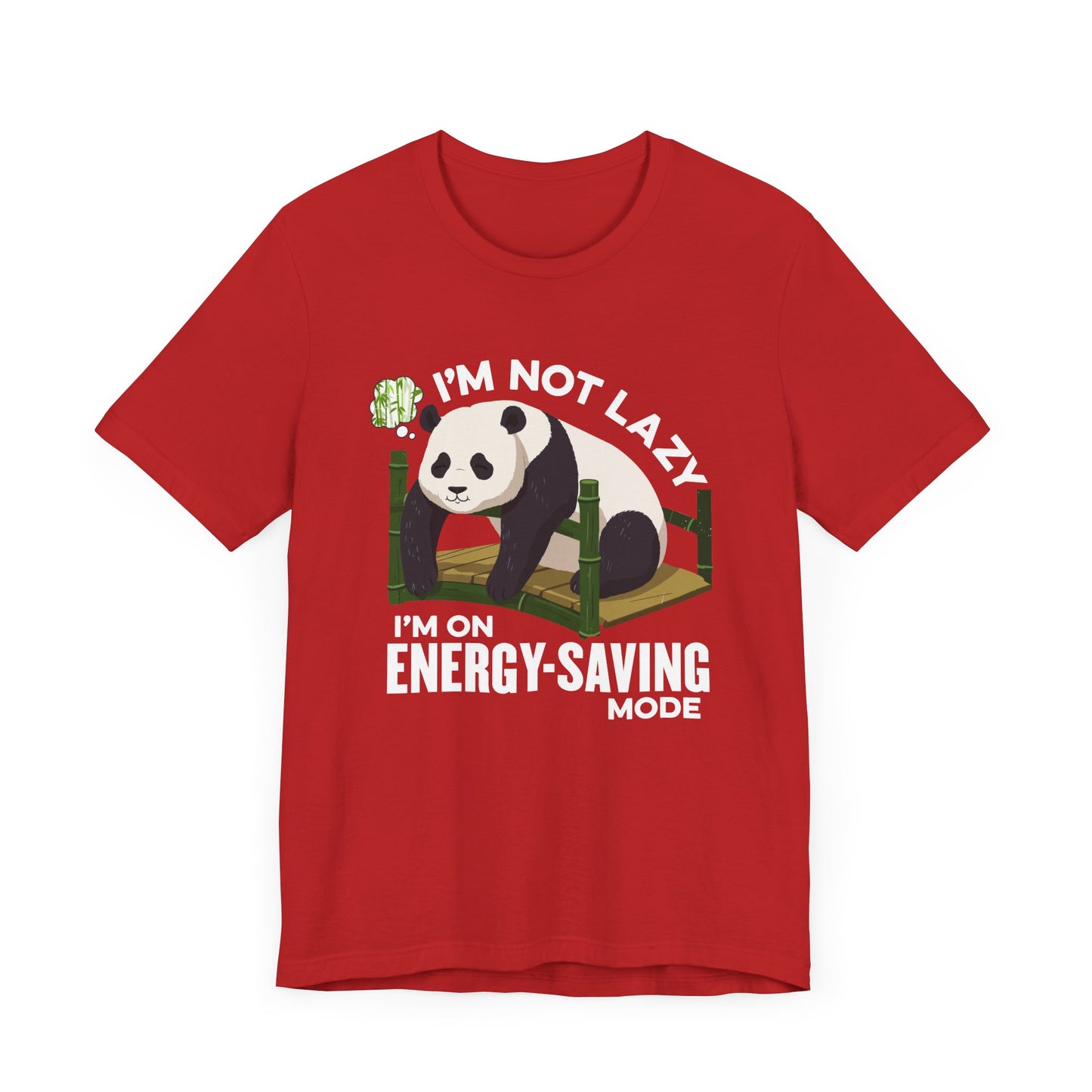 I’m Not Lazy I’m on Energy Saving Mode Tee, Panda Mood Shirt, Funny Animal Graphic Tee, Cozy Nap Life Top, Chill Creature Gift