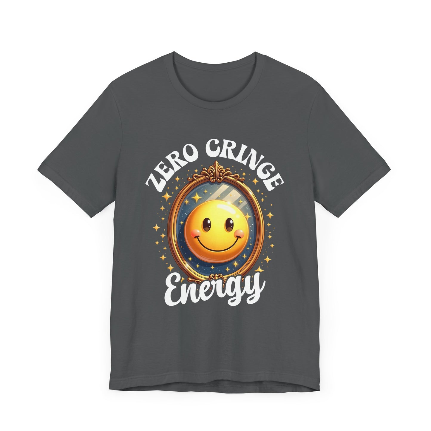 Zero Cringe Energy – Large Mirror with Happy Smiley Graphic T-Shirt