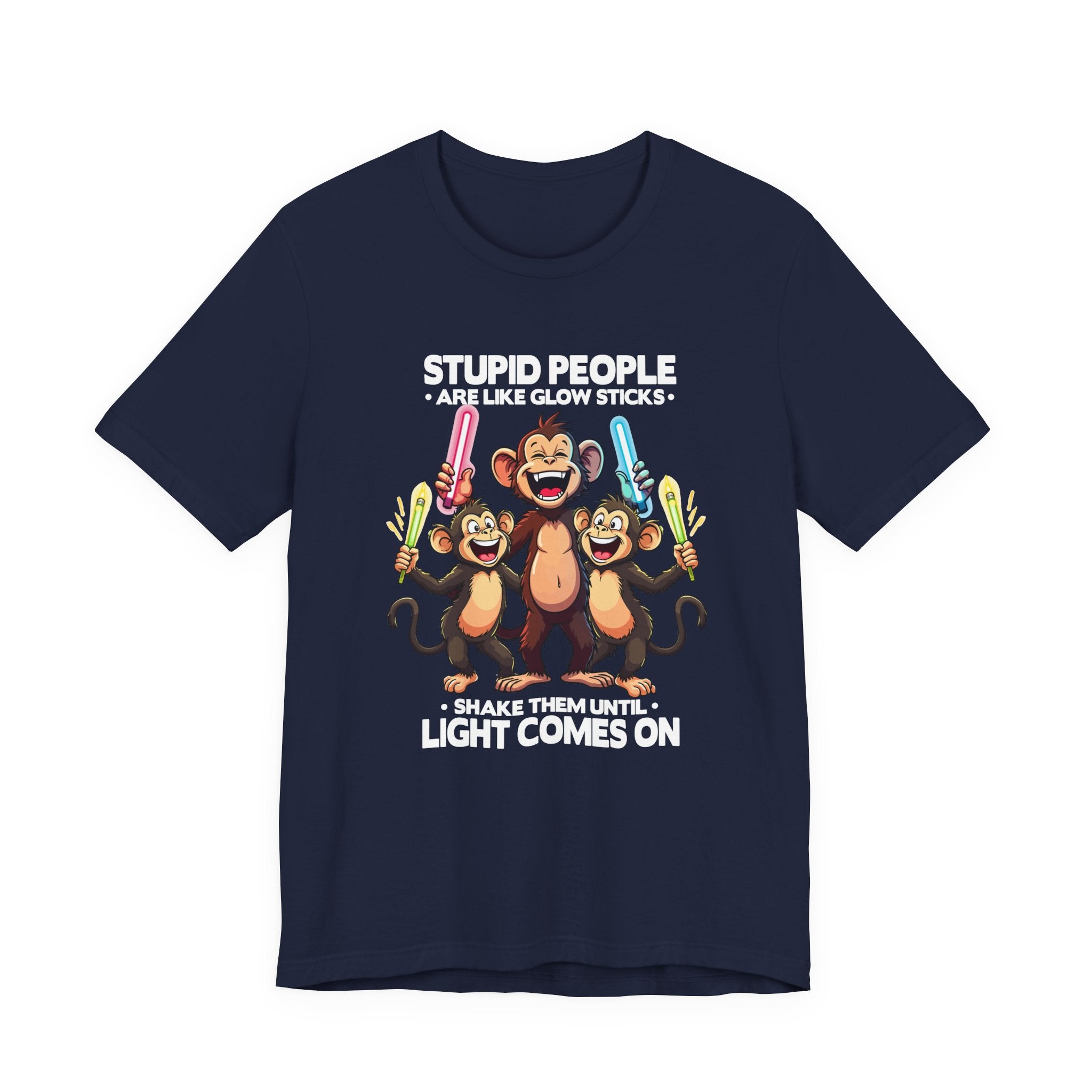 Stupid People Are Like Glow Sticks Tshirt – Three Happy Monkeys Shaking Glow Sticks