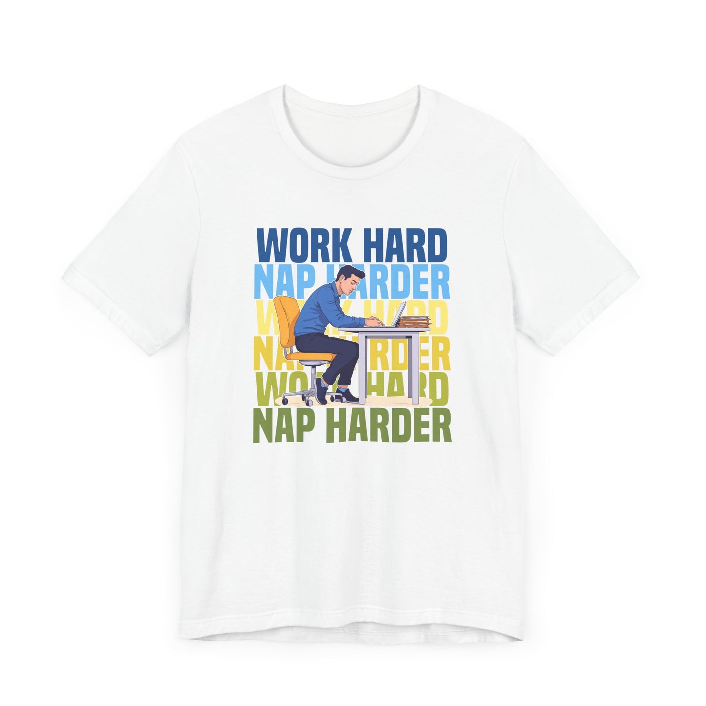 Work Hard Nap Harder Tee, Office Life Humor Shirt, Productivity Fatigue Top, Corporate Grind Graphic Tee, Tired Employee Gift