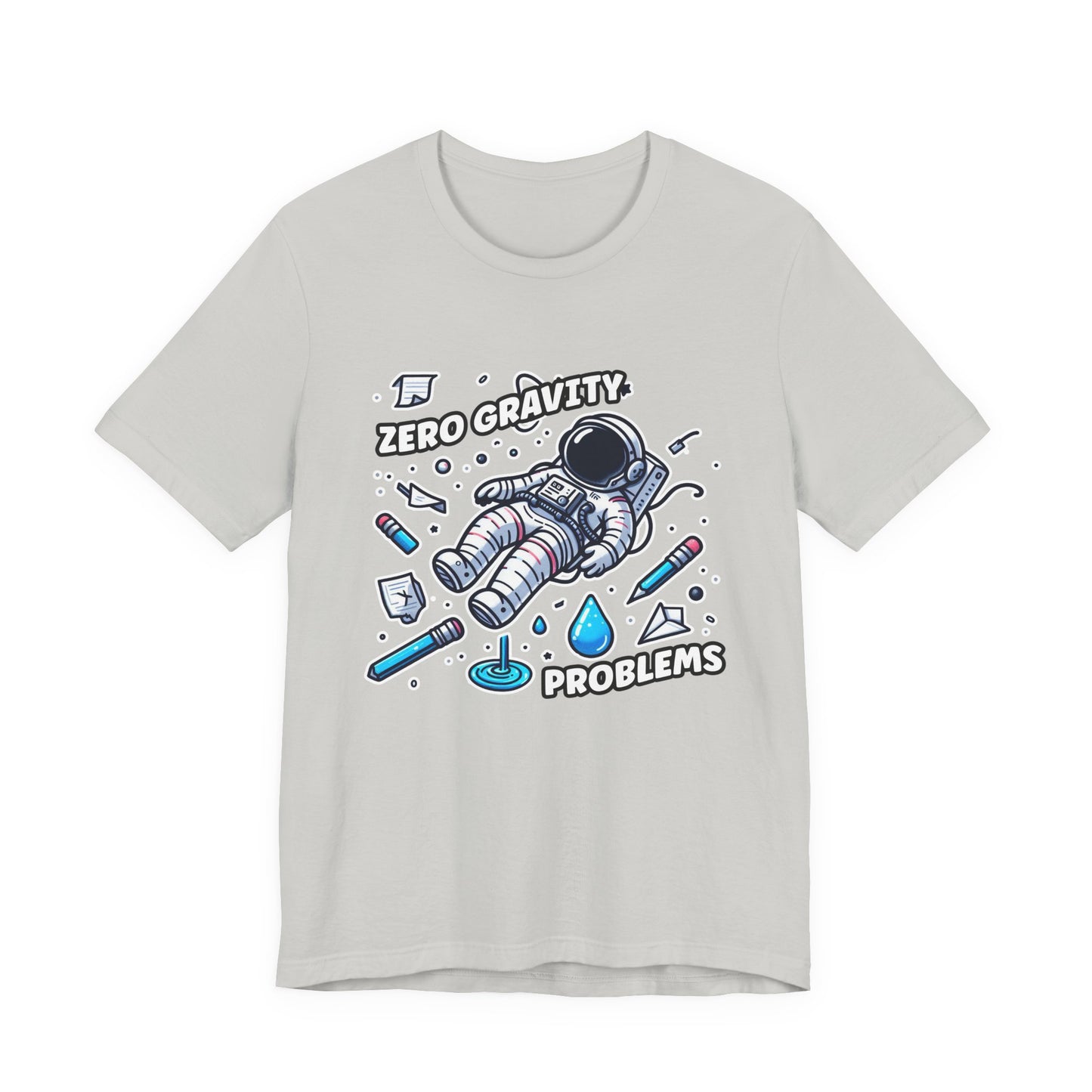 Zero Gravity Problems Astronaut Tshirt – Floating in Space with Everyday Objects