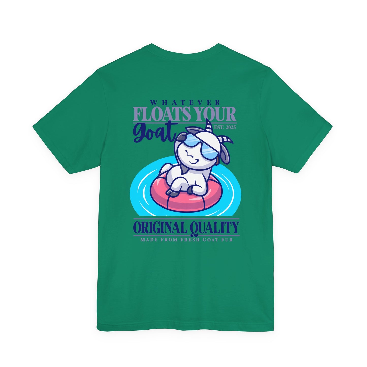 Whatever Floats Your Goat Funny Sunglasses Goat T-Shirt