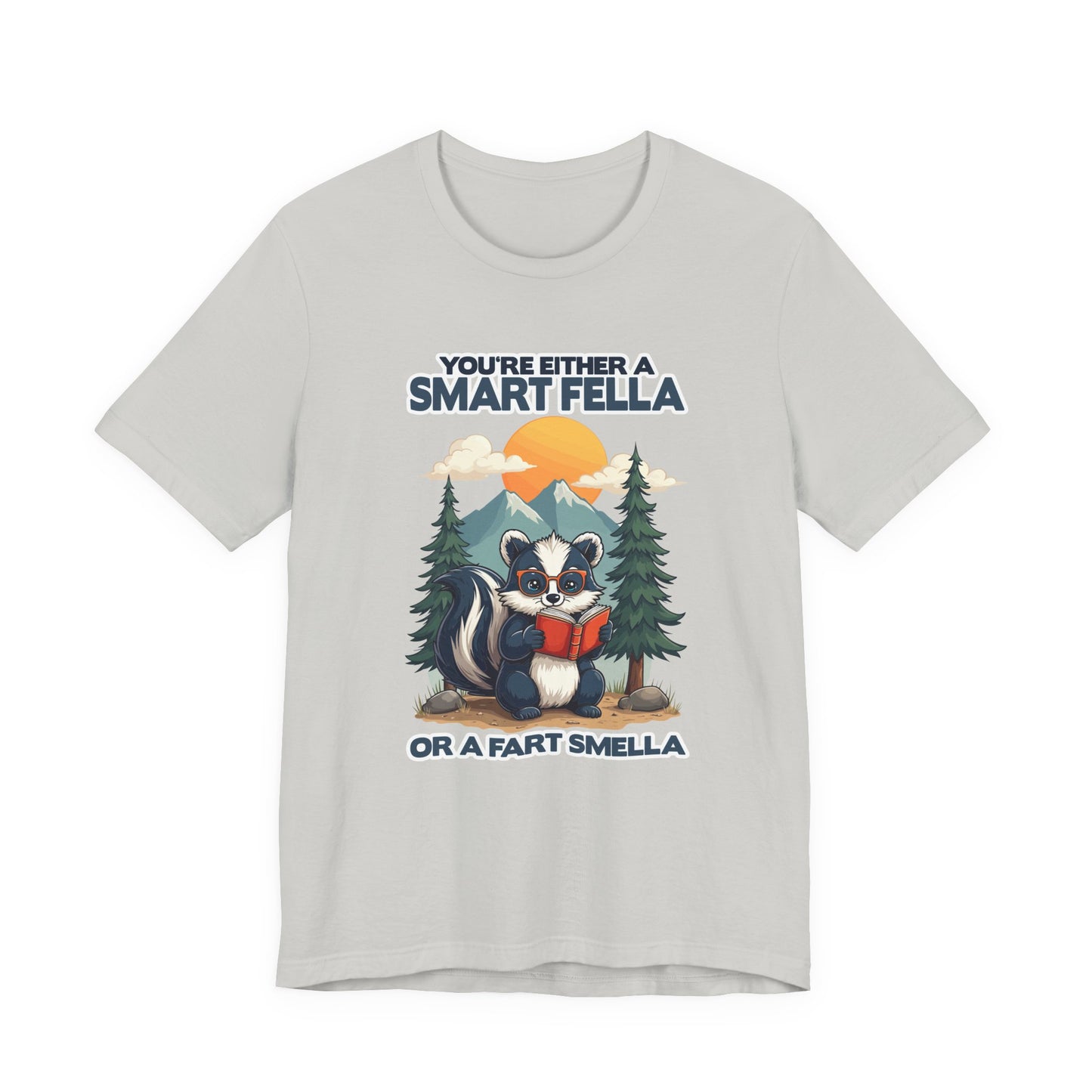 You're Either a Smart Fella or a Fart Smella Tshirt – Skunk in Colorful Space Suit with Sun & Mountain Background