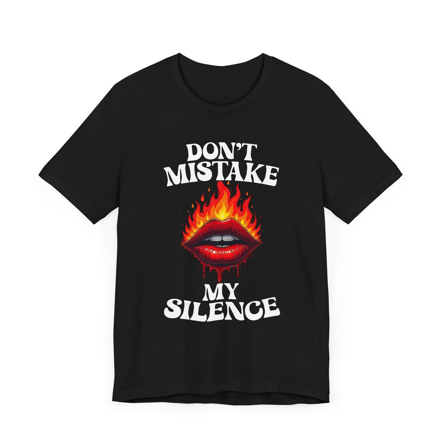 Don’t Mistake My Silence – Burning & Bleeding Lips Graphic T-Shirt