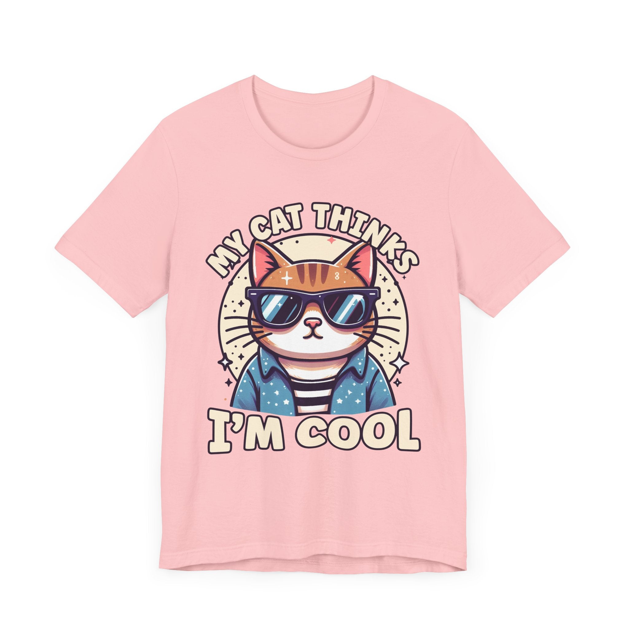My Cat Thinks I'm Cool | Serious Cat with Sunglasses Graphic T-Shirt