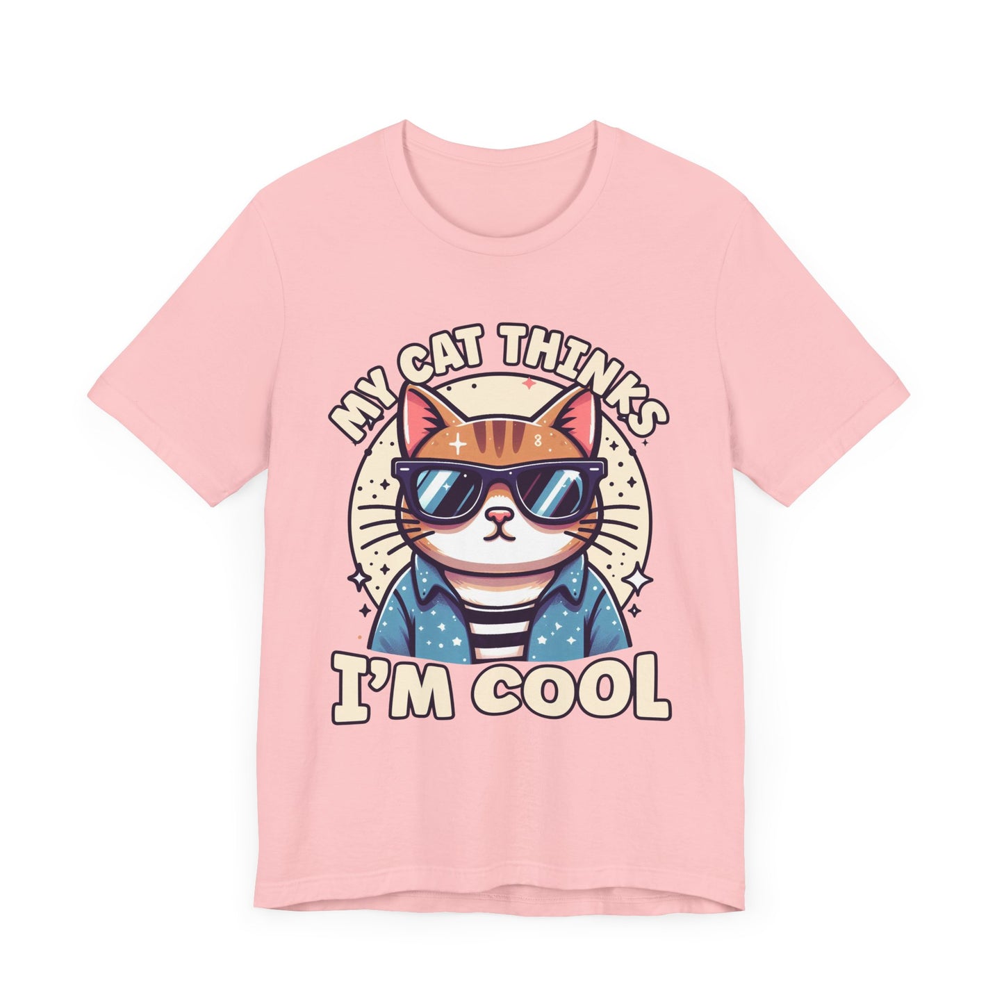My Cat Thinks I'm Cool | Serious Cat with Sunglasses Graphic T-Shirt