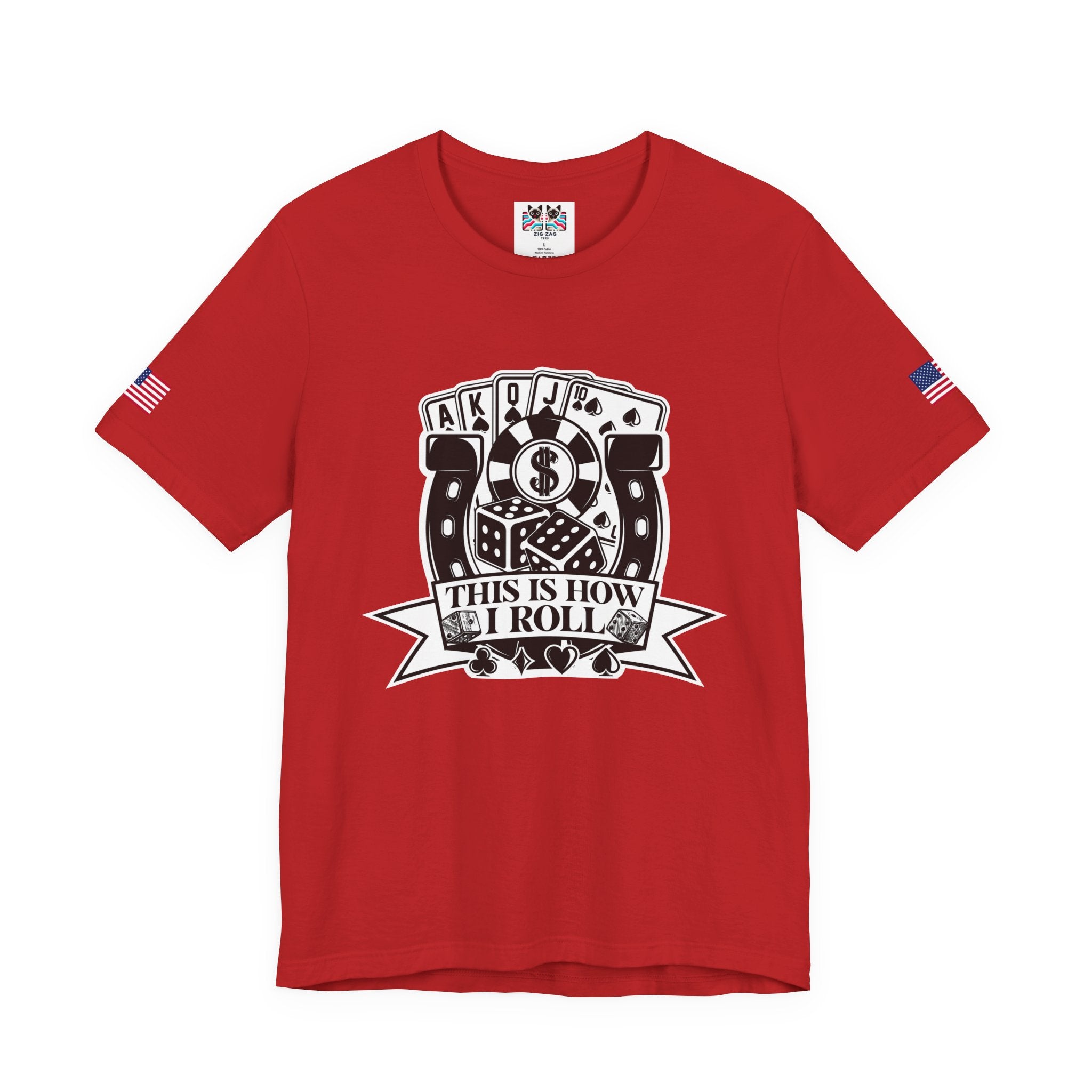 This Is How I Roll T-Shirt - Casino Dice Poker Cards Gambling Humor Las Vegas